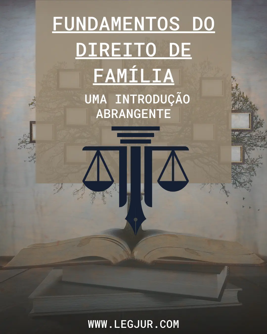 Fundamentos do Direito de Família: Uma Introdução Abrangente