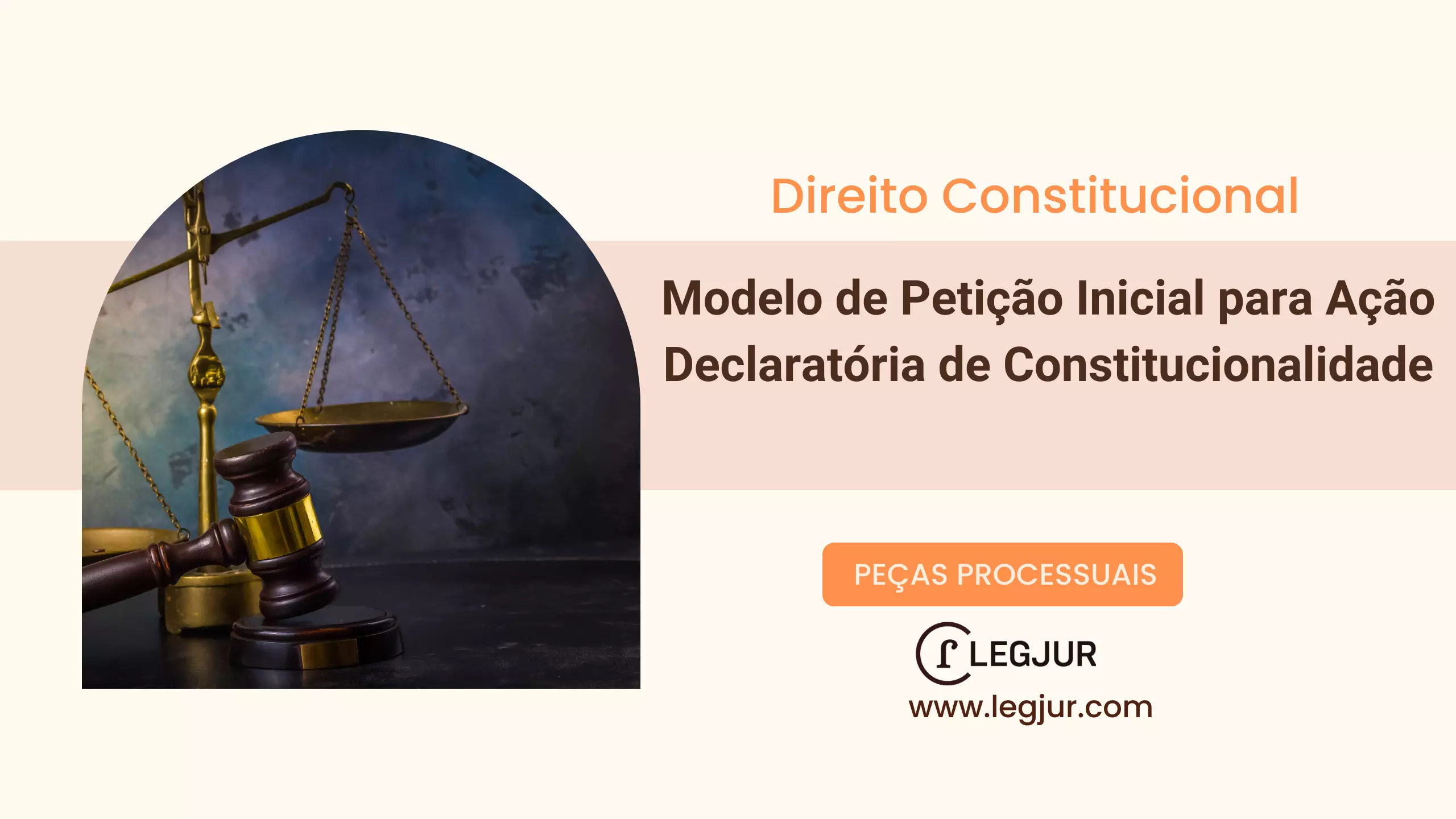 Modelo de Petição Inicial para Ação Declaratória de Constitucionalidade