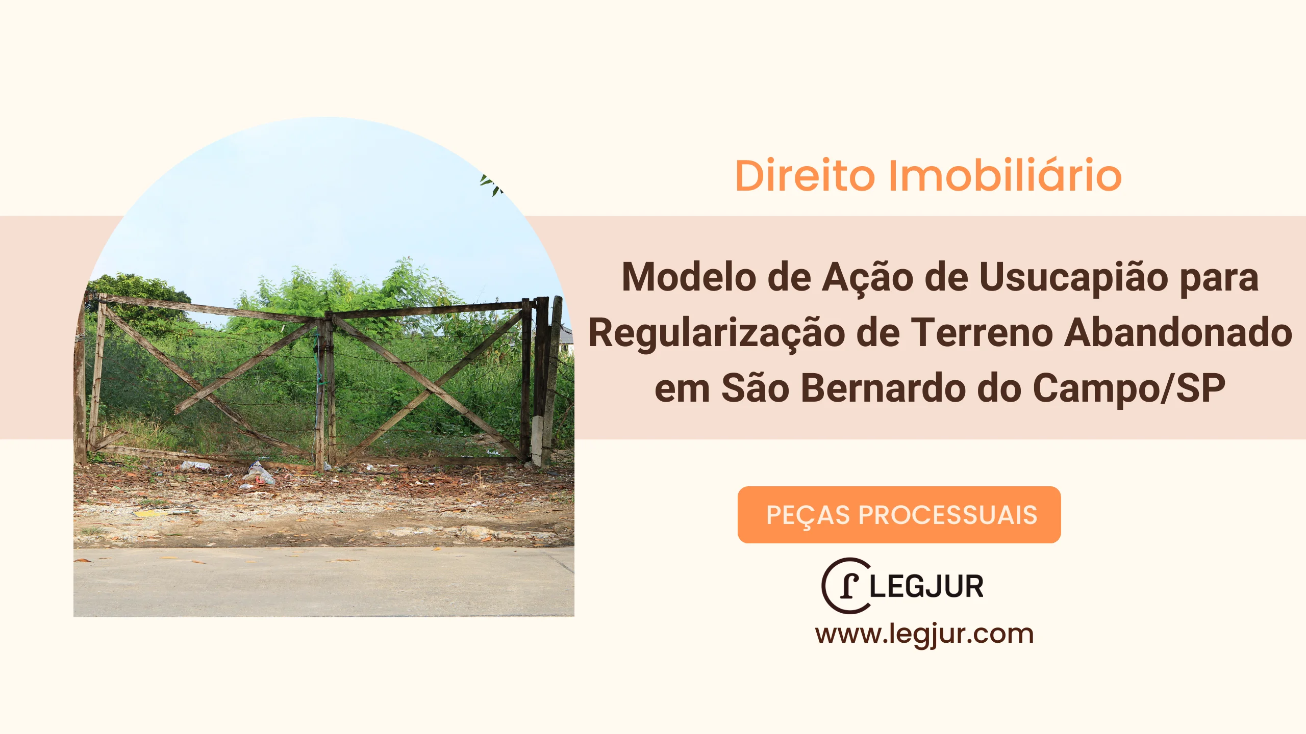 Modelo de Ação de Usucapião para Regularização de Terreno Abandonado em São Bernardo do Campo/SP