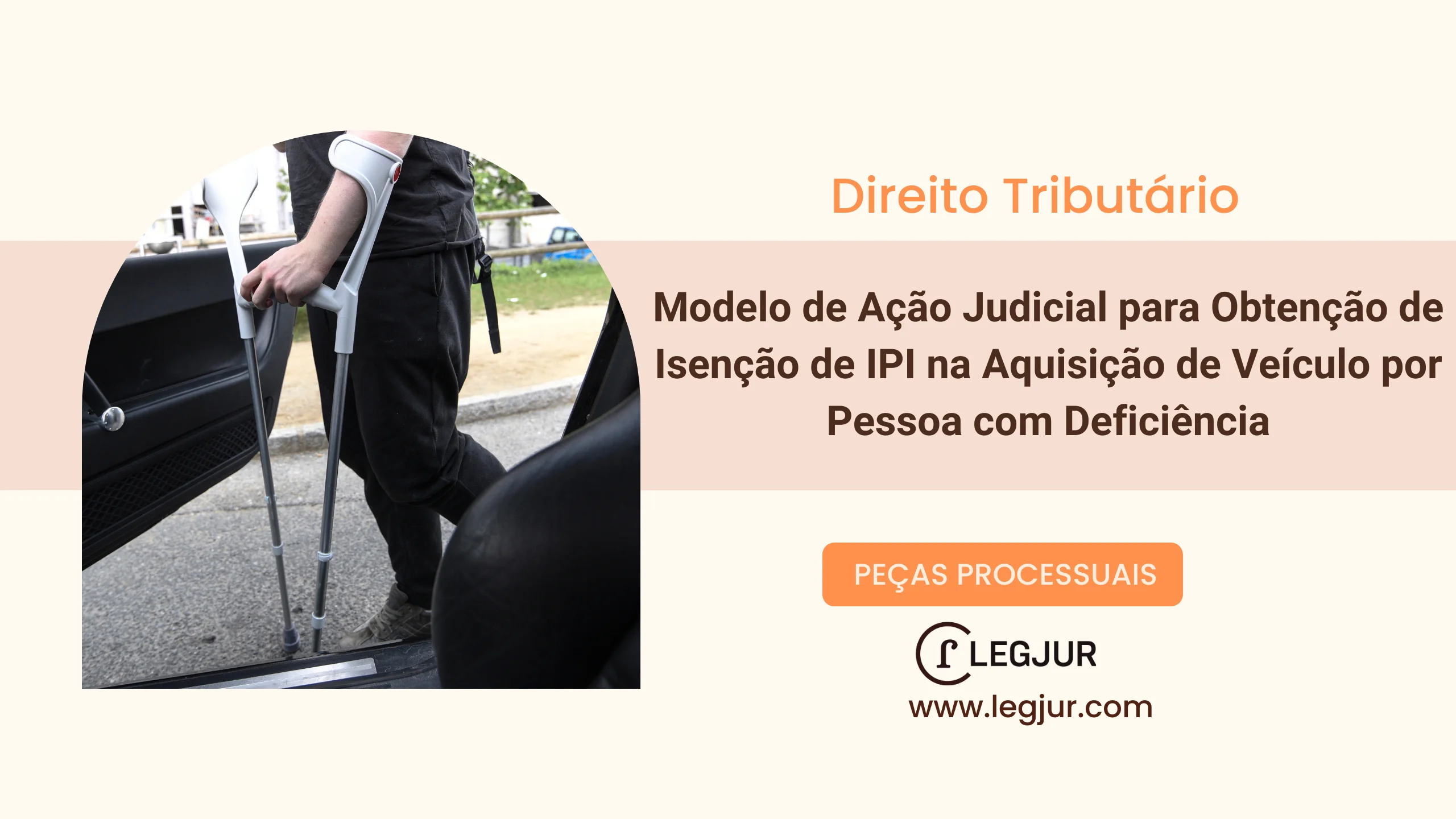 Modelo de Ação Judicial para Obtenção de Isenção de IPI na Aquisição de Veículo por Pessoa com Deficiência