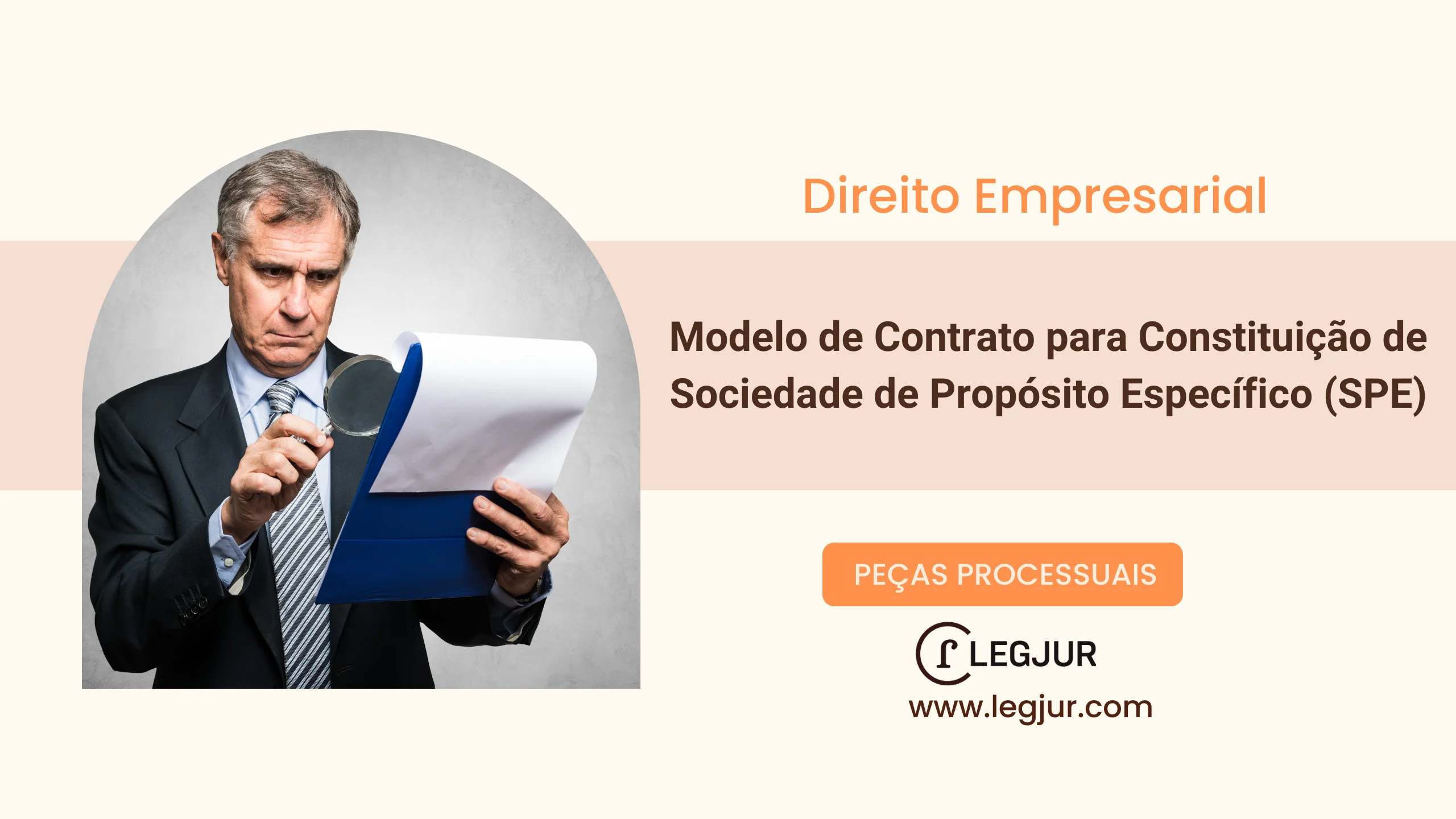 Modelo de Contrato para Constituição de Sociedade de Propósito Específico (SPE)