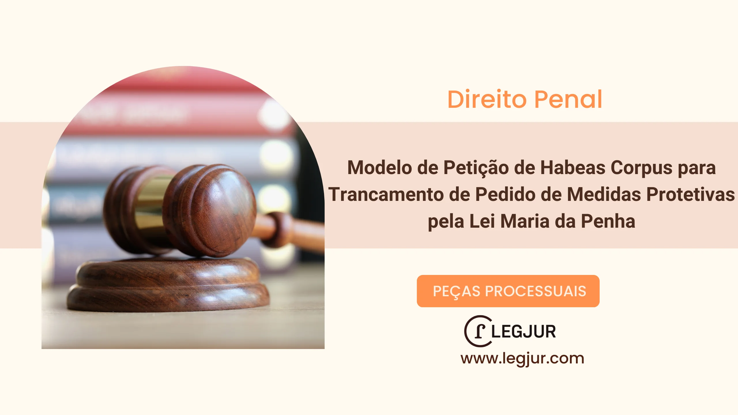 Modelo de Petição de Habeas Corpus para Trancamento de Pedido de Medidas Protetivas pela Lei Maria da Penha