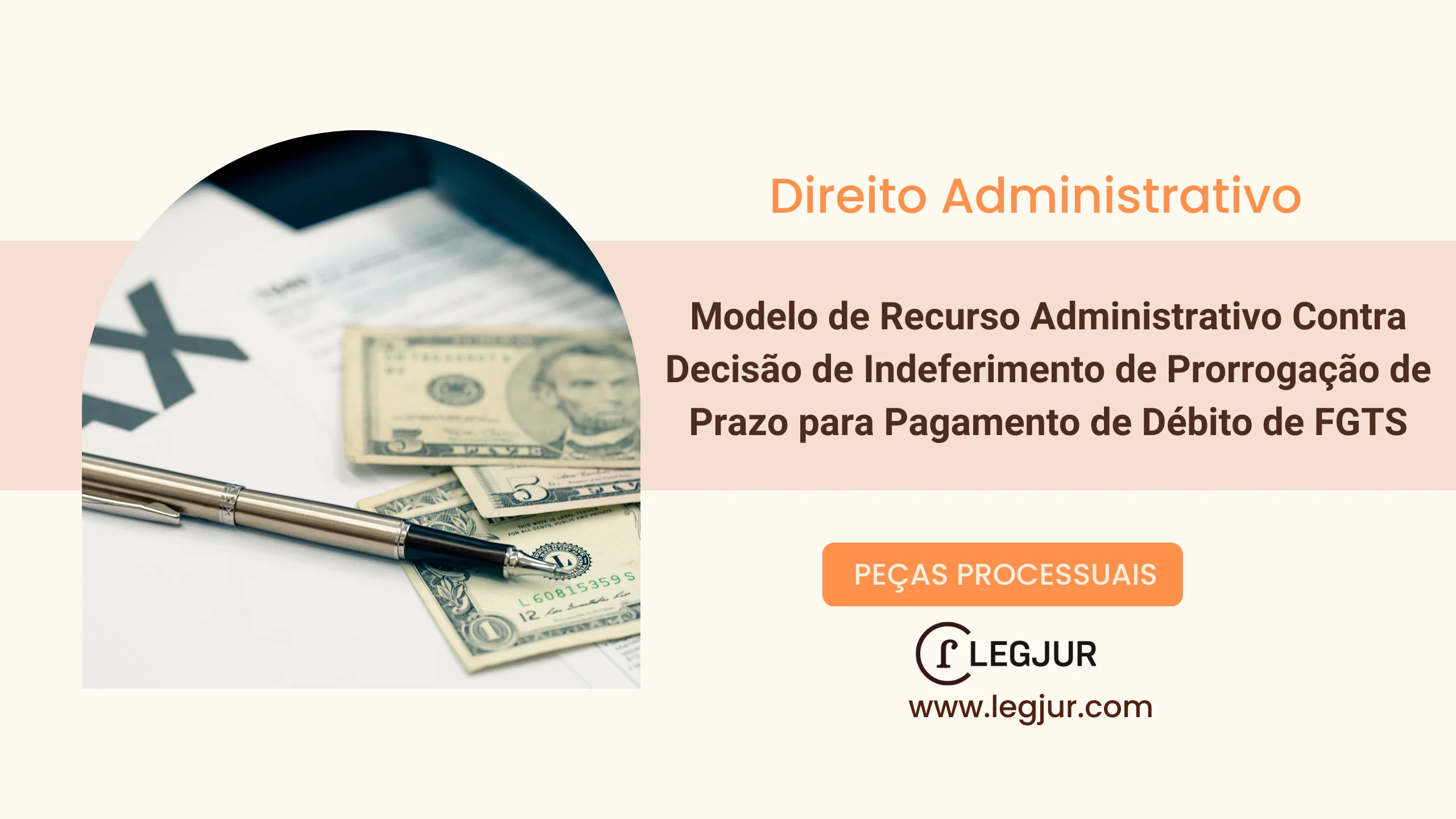 Modelo de Recurso Administrativo Contra Decisão de Indeferimento de Prorrogação de Prazo para Pagamento de Débito de FGTS