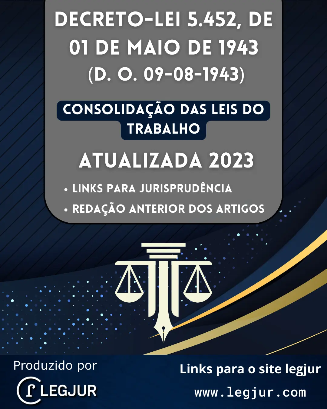 Consolidação das Leis do Trabalho (CLT) 2023: Atualizações e Jurisprudência