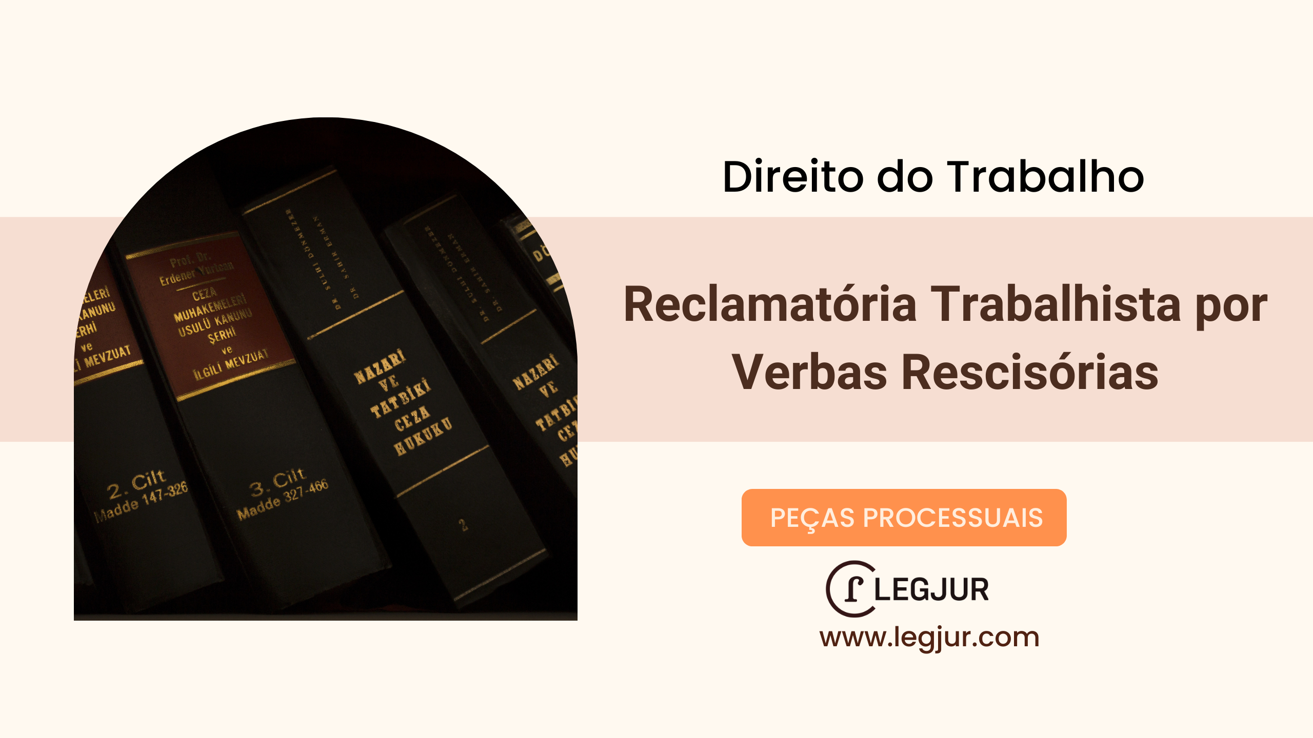 Reclamatória Trabalhista por Verbas Rescisórias