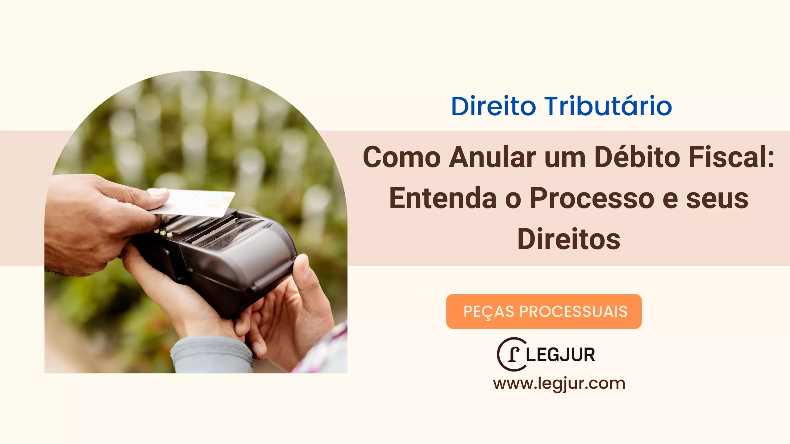 Como Anular um Débito Fiscal: Entenda o Processo e seus Direitos