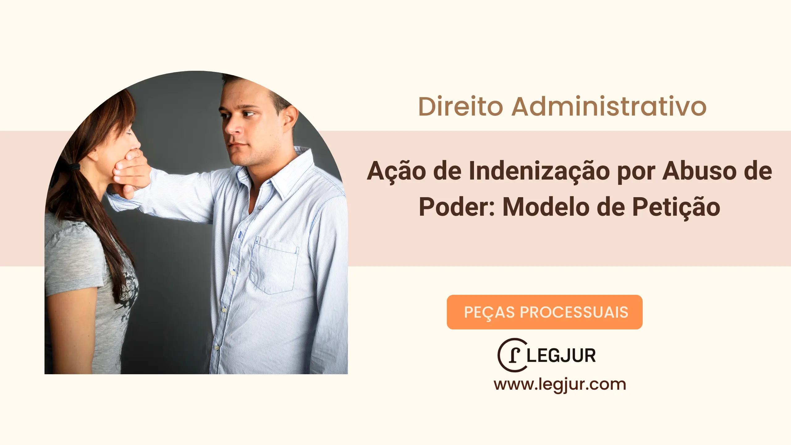Modelo de Ação de Indenização por Abuso de Poder com Fundamentação no Código Civil e Constituição Federal