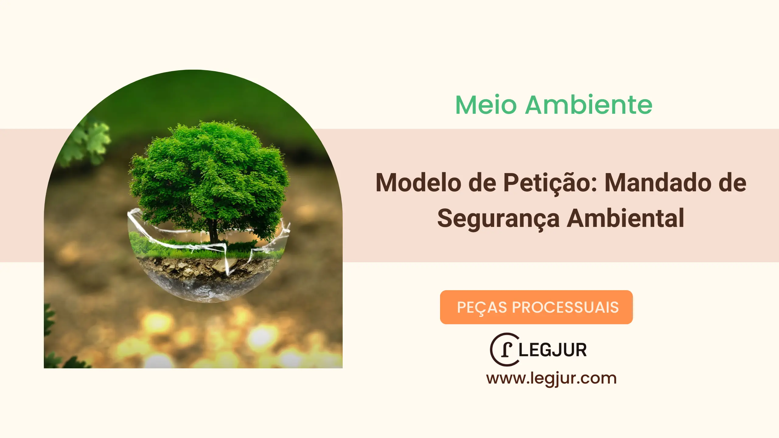 Modelo de Petição: Mandado de Segurança Ambiental