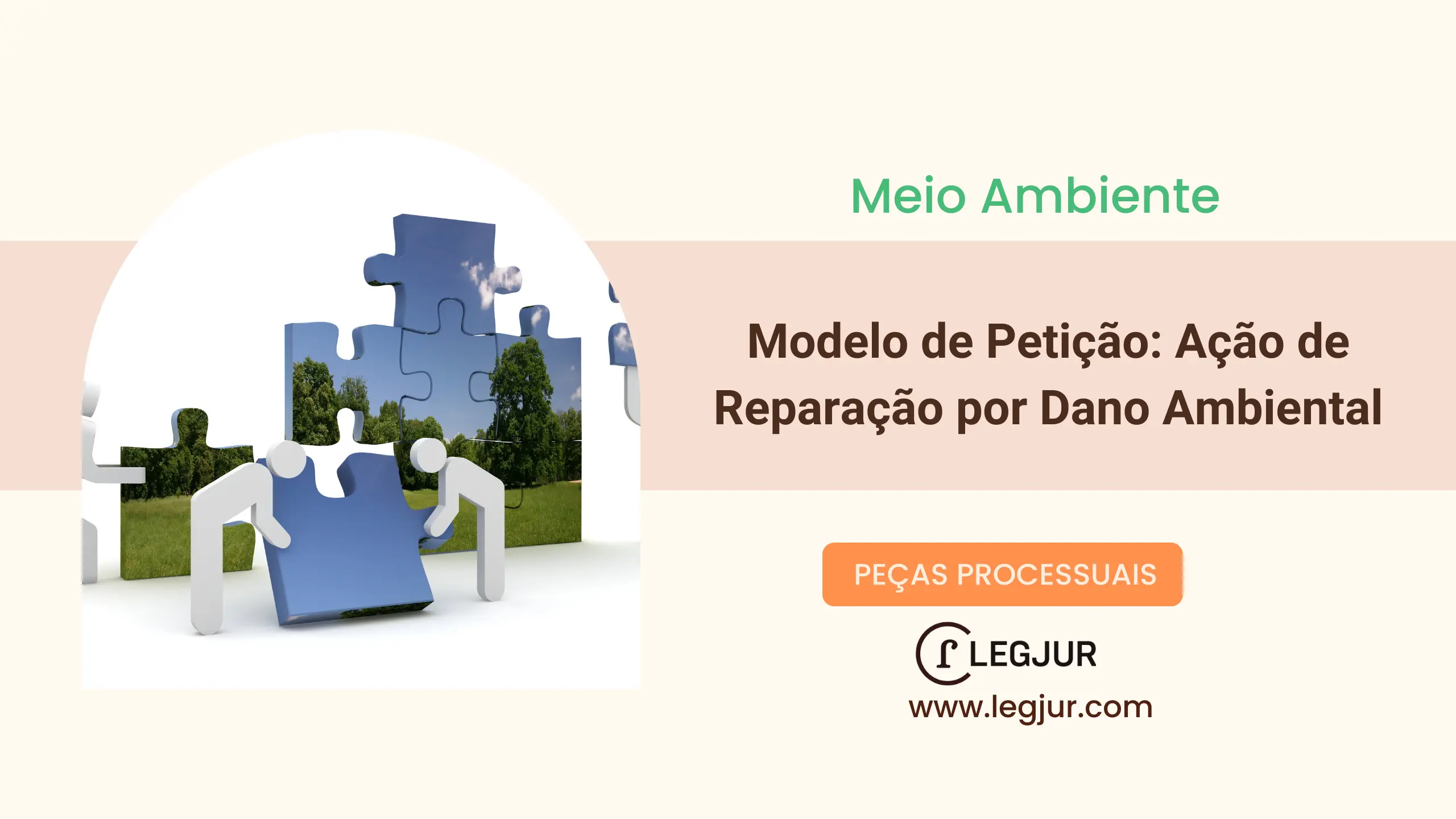 Modelo de Ação de Reparação por Dano Ambiental: Pedido de Reparação Integral por Atividades Lesivas ao Meio Ambiente