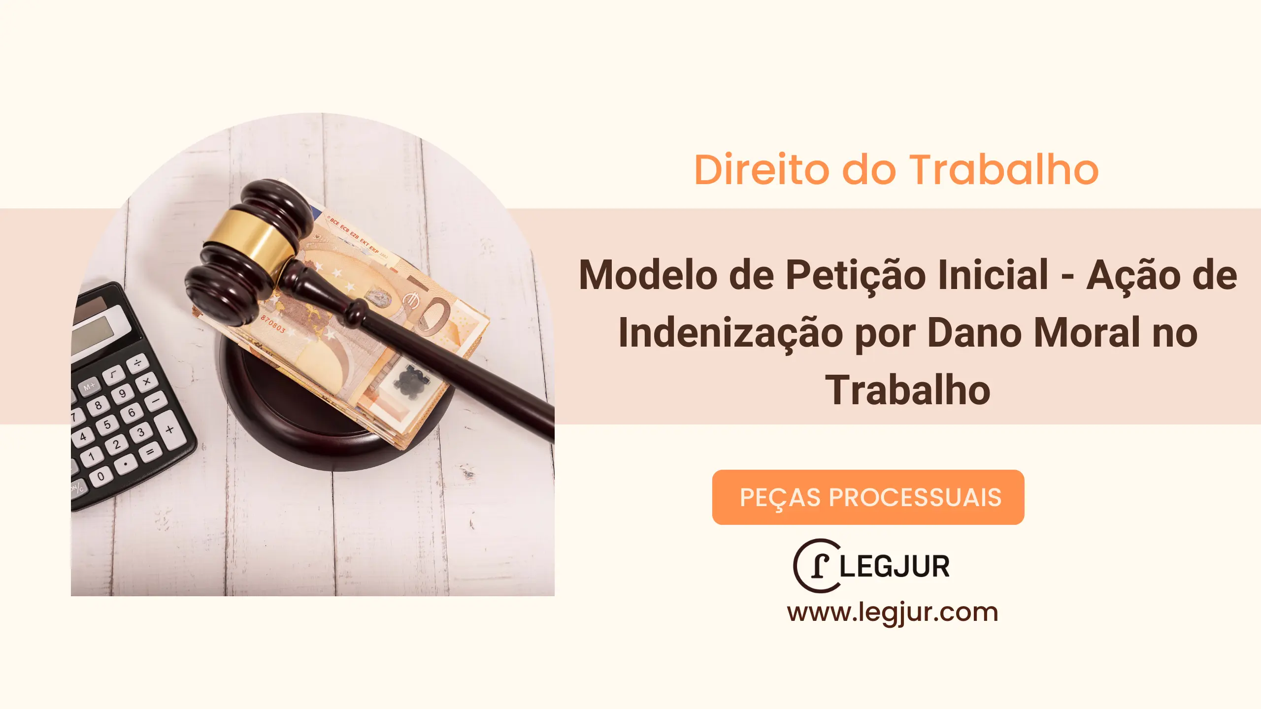 Modelo de Petição Inicial - Ação de Indenização por Dano Moral no Trabalho