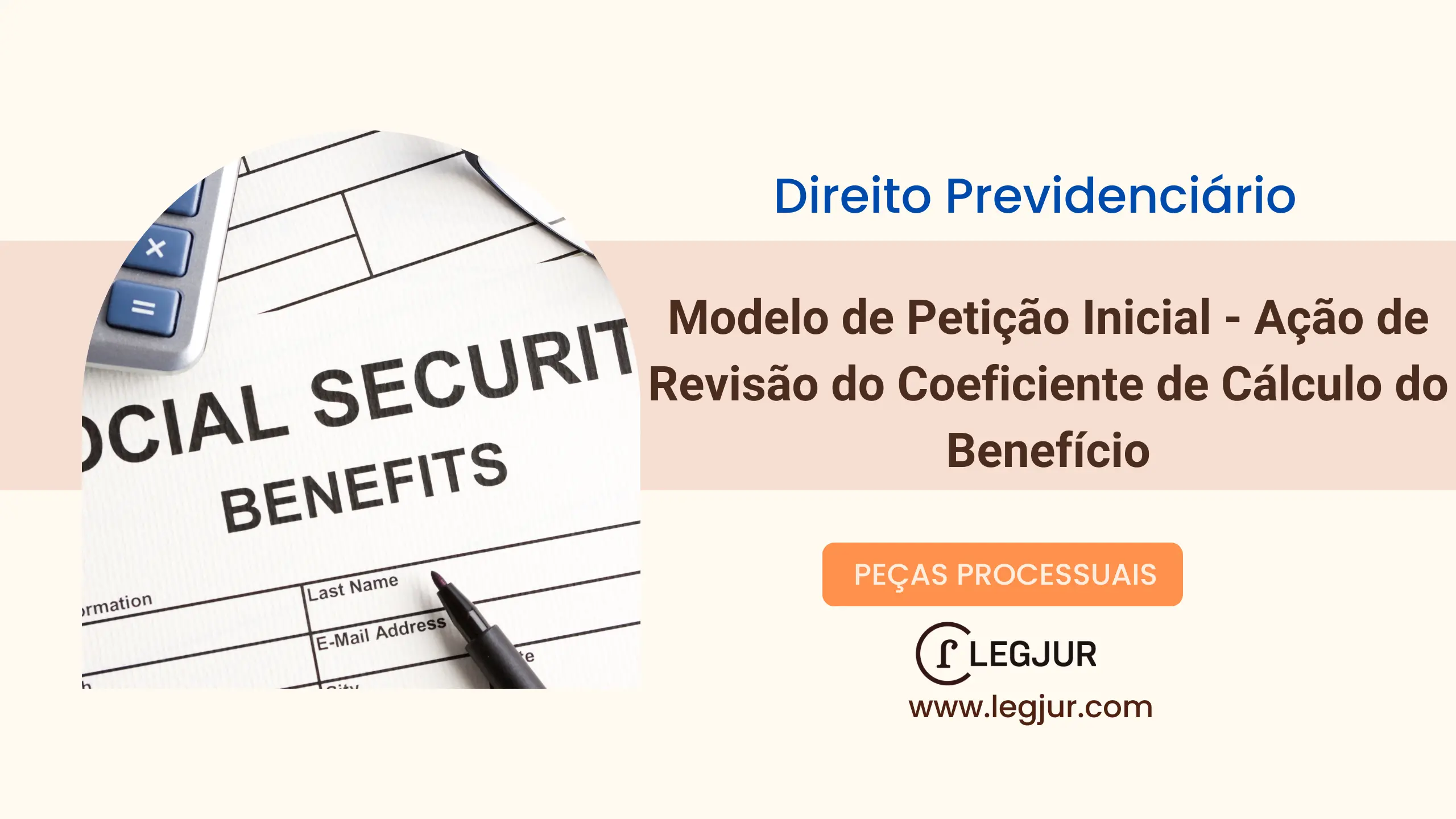 Modelo de Ação Judicial para Revisão do Coeficiente de Cálculo de Benefício Previdenciário com Base na 
