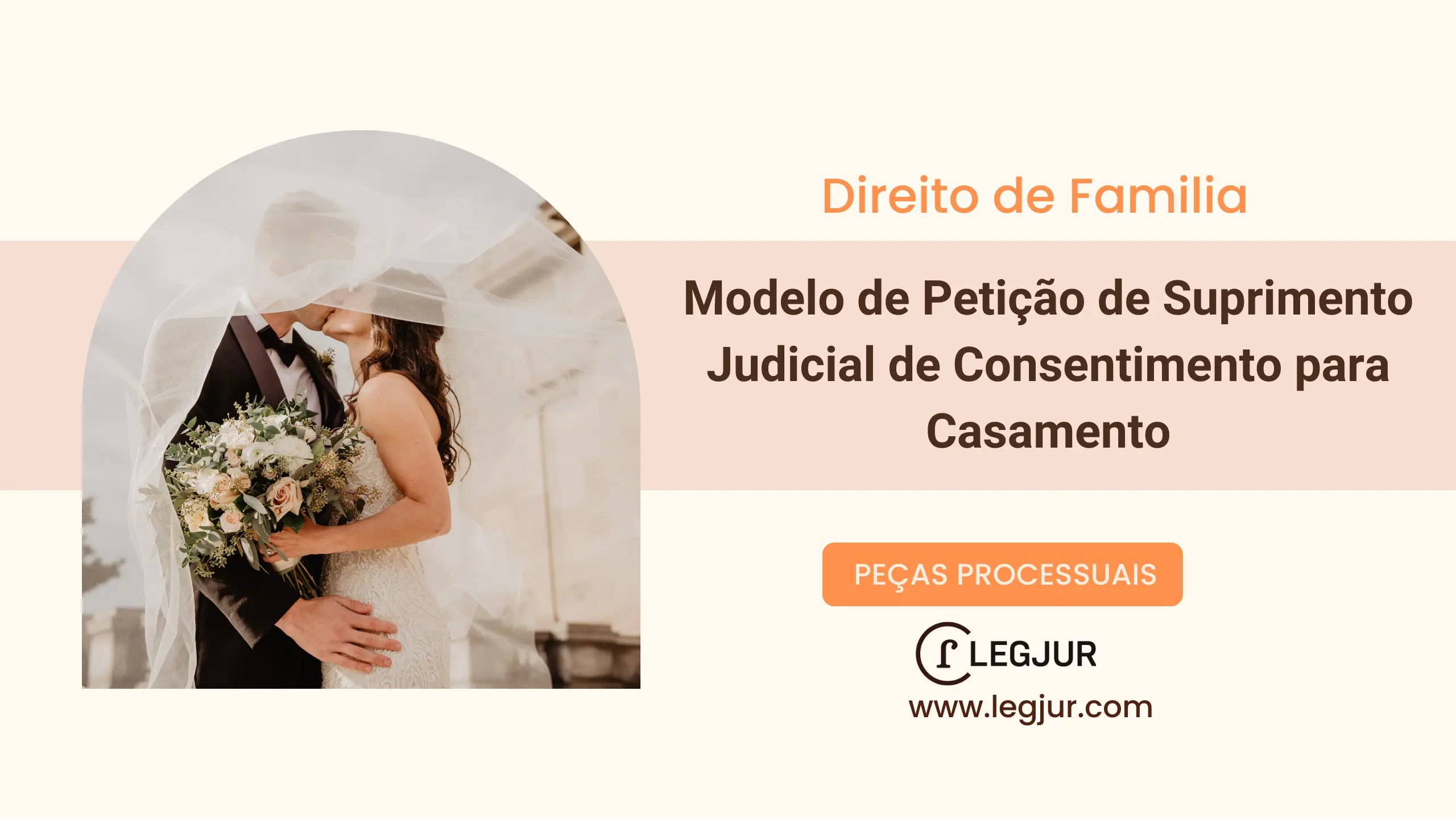 Modelo de Petição de Suprimento Judicial de Consentimento para Casamento