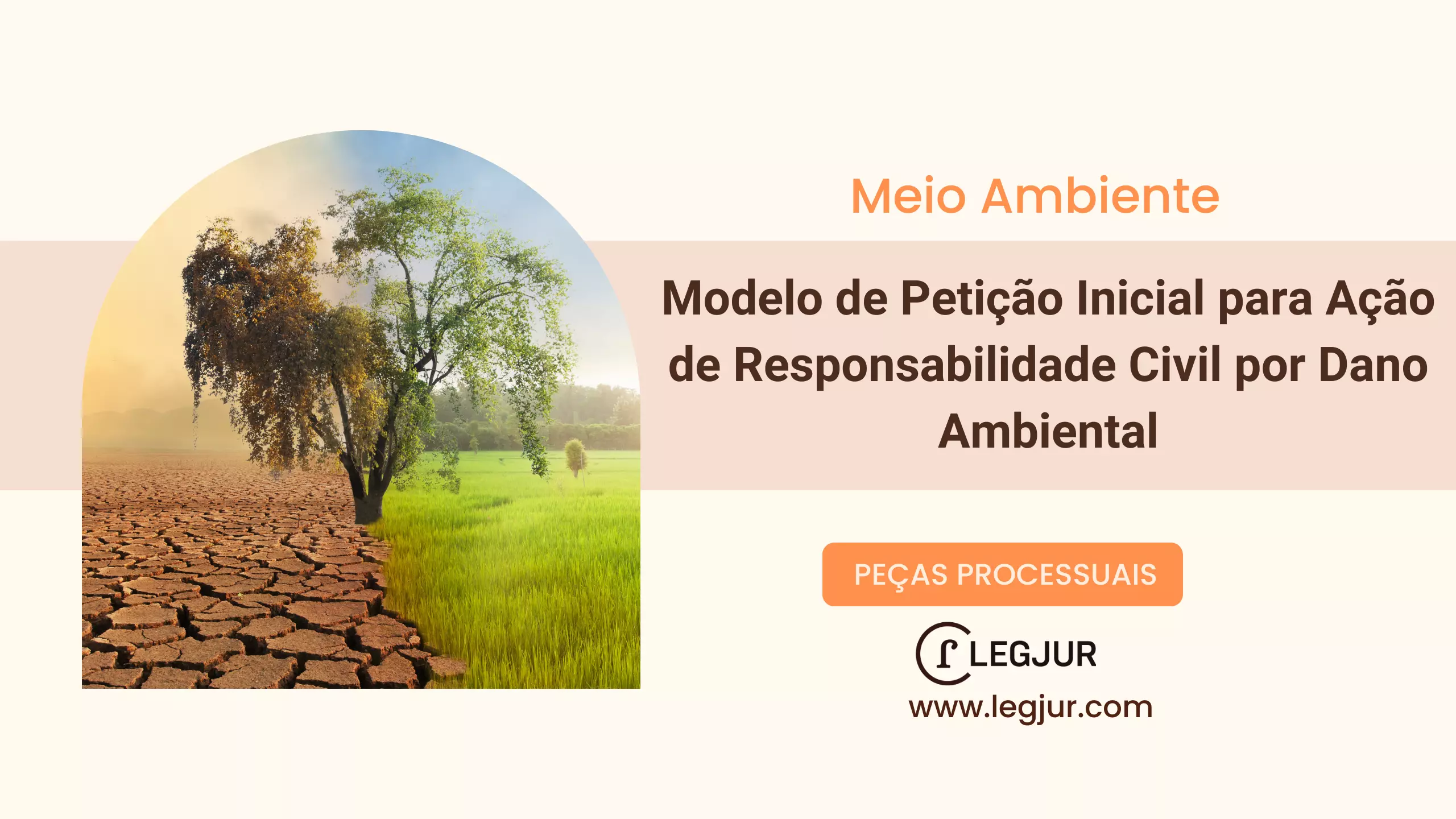 Modelo de Petição Inicial para Ação de Responsabilidade Civil por Dano Ambiental