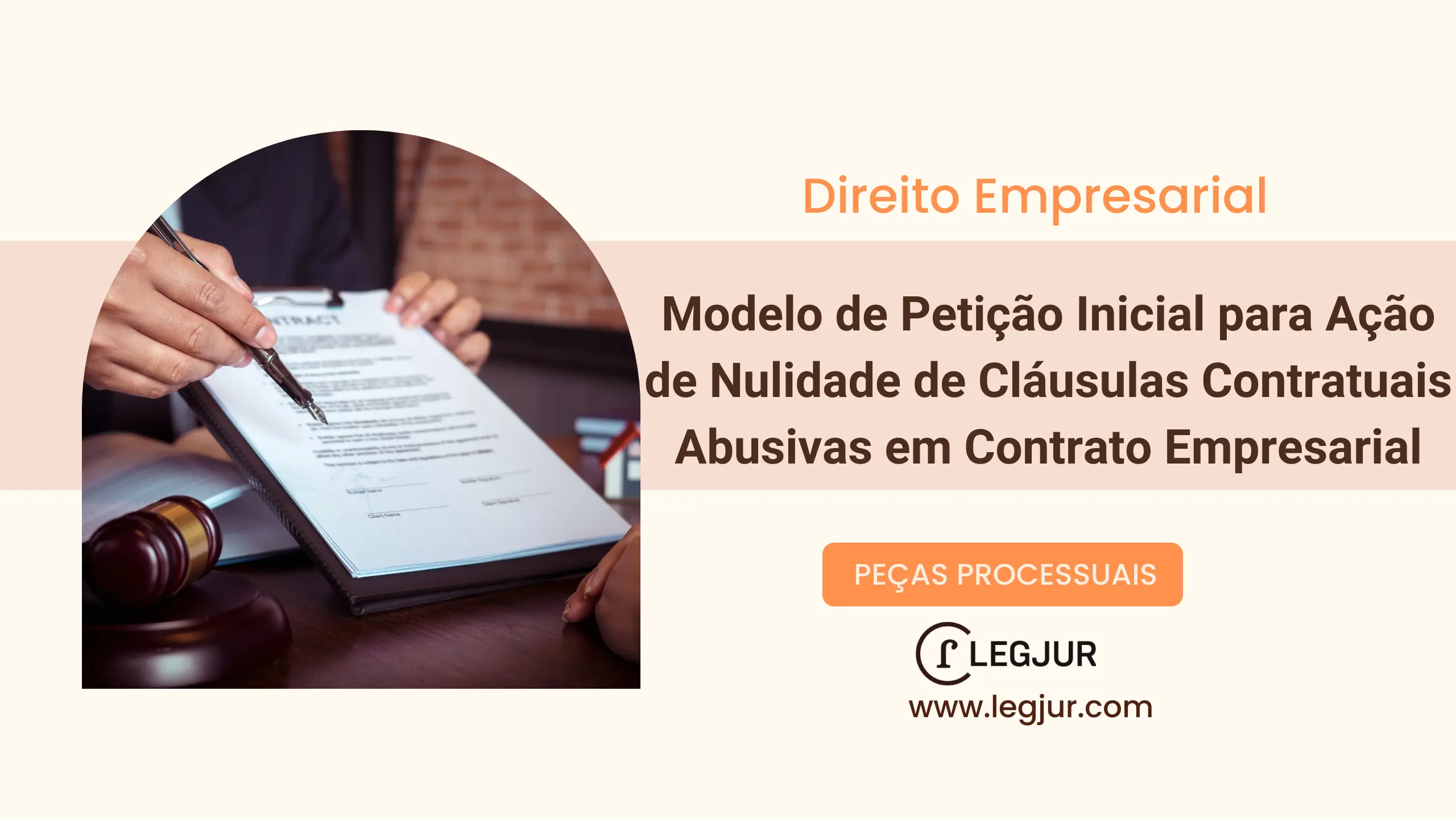 Modelo de Petição Inicial para Ação de Nulidade de Cláusulas Contratuais Abusivas em Contrato Empresarial