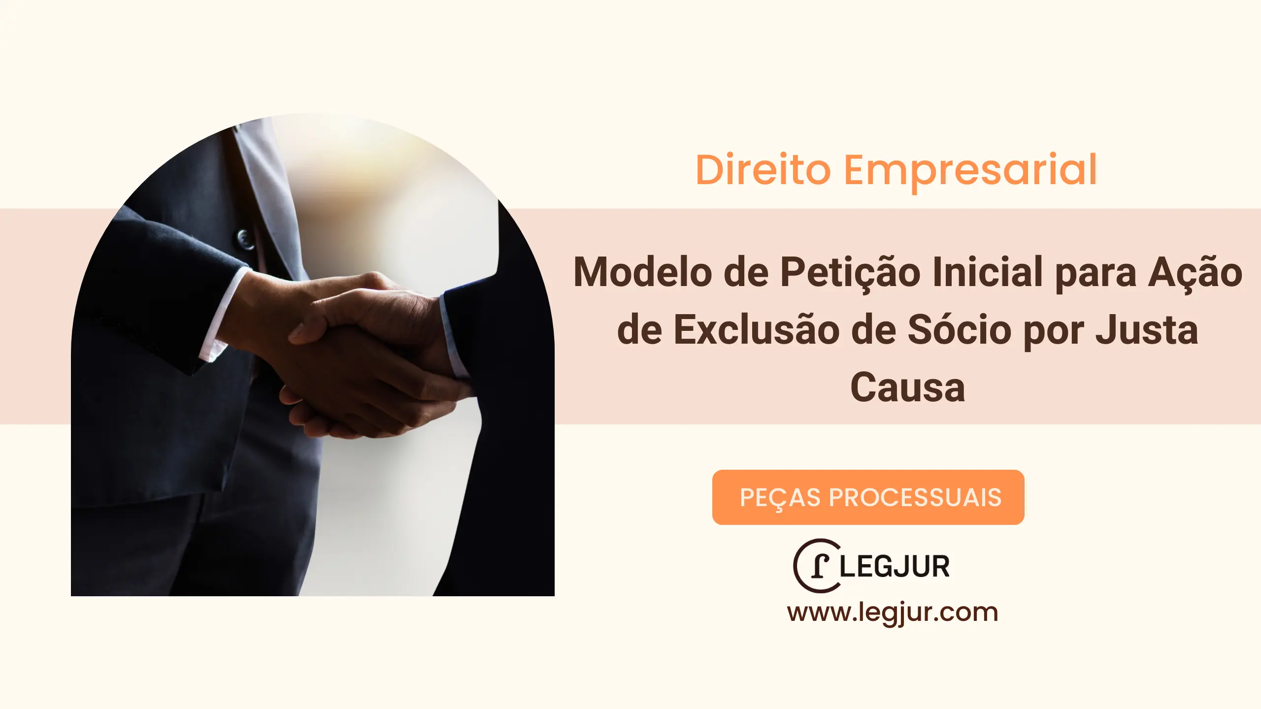 Modelo de Ação de Exclusão de Sócio por Justa Causa com Fundamentação no CCB/2002, Art. 1.085
