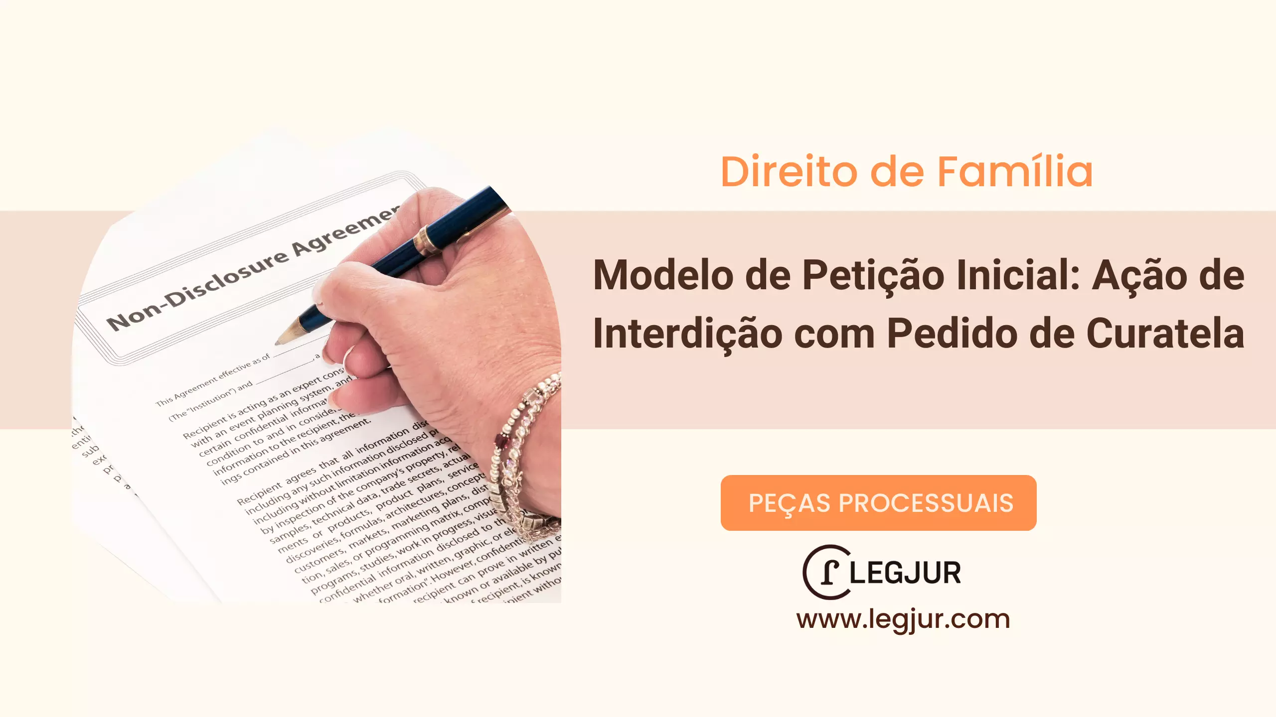 Modelo de Petição Inicial de Ação de Interdição com Pedido de Curatela para Pessoa com Incapacidade Civil