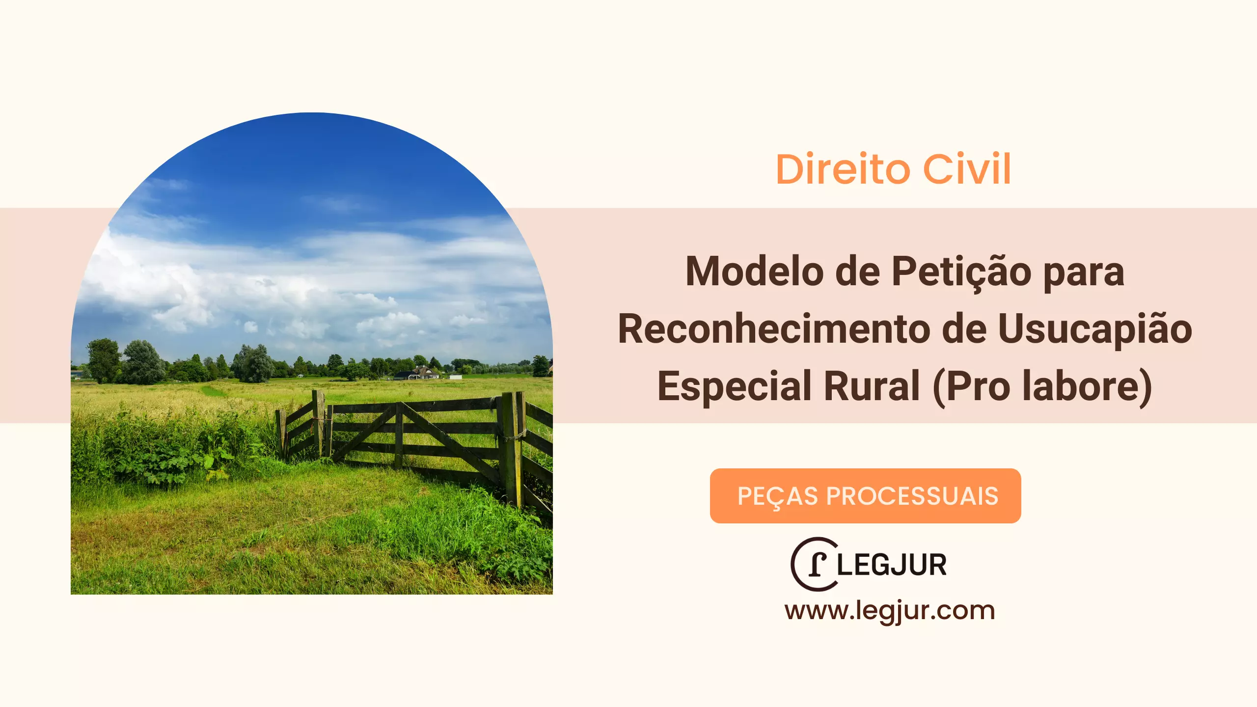 Modelo de Petição Inicial de Reconhecimento de Usucapião Especial Rural com Fundamentação no Art. 191 da CF/88 e Art. 1.239 do CC/02