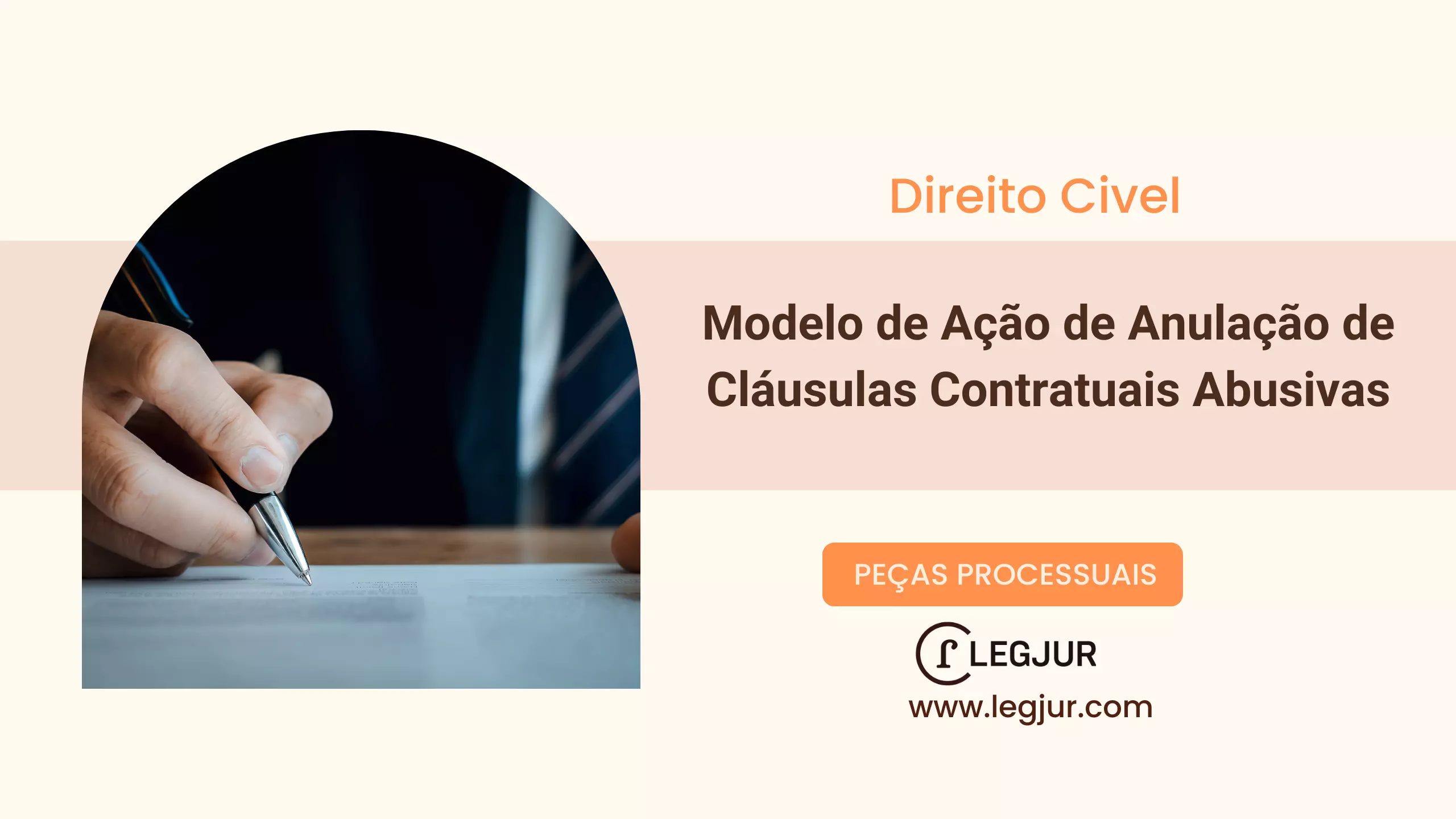 Modelo de Ação de Anulação de Cláusulas Contratuais Abusivas