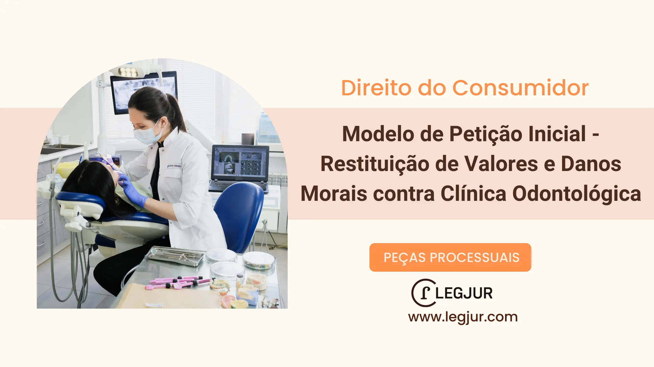 Modelo de Petição Inicial - Restituição de Valores e Danos Morais contra Clínica Odontológica