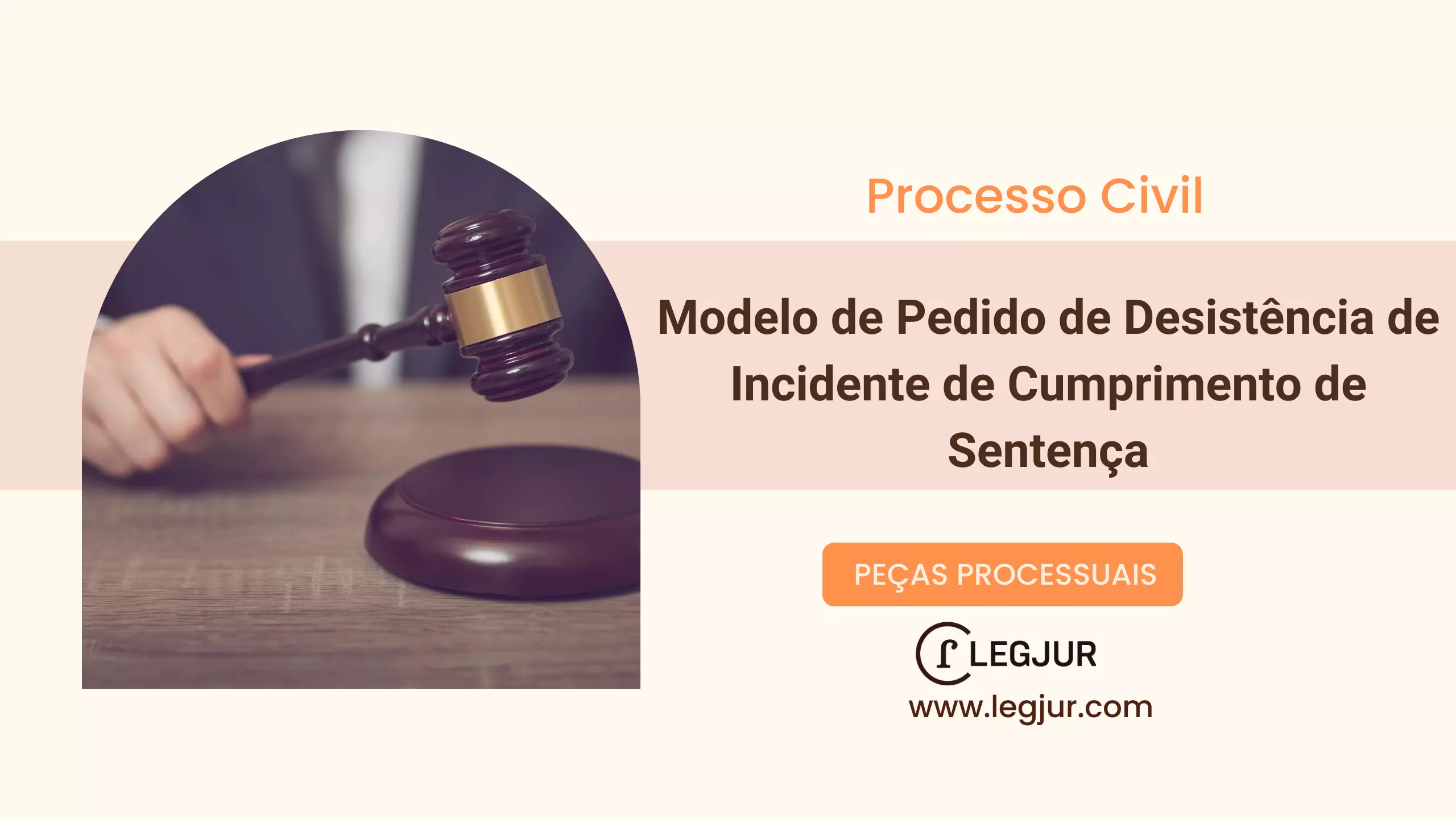 Modelo de Pedido de Desistência de Incidente de Cumprimento de Sentença