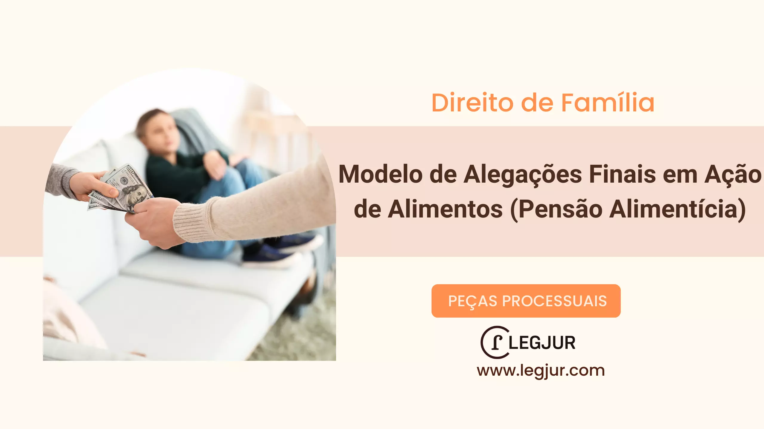 Modelo de Alegações Finais em Ação de Alimentos (Pensão Alimentícia)