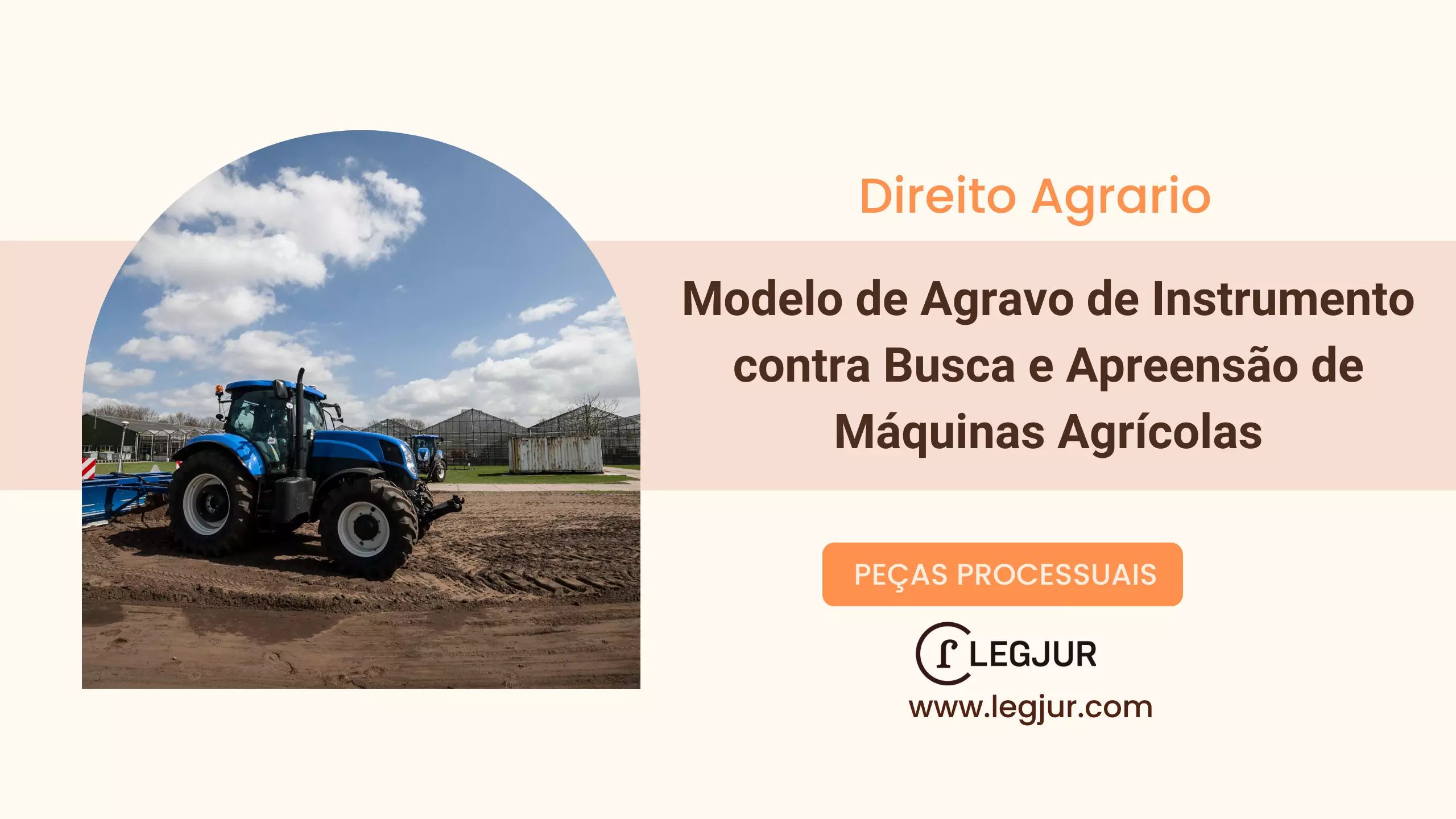 Modelo de Agravo de Instrumento contra Busca e Apreensão de Máquinas Agrícolas