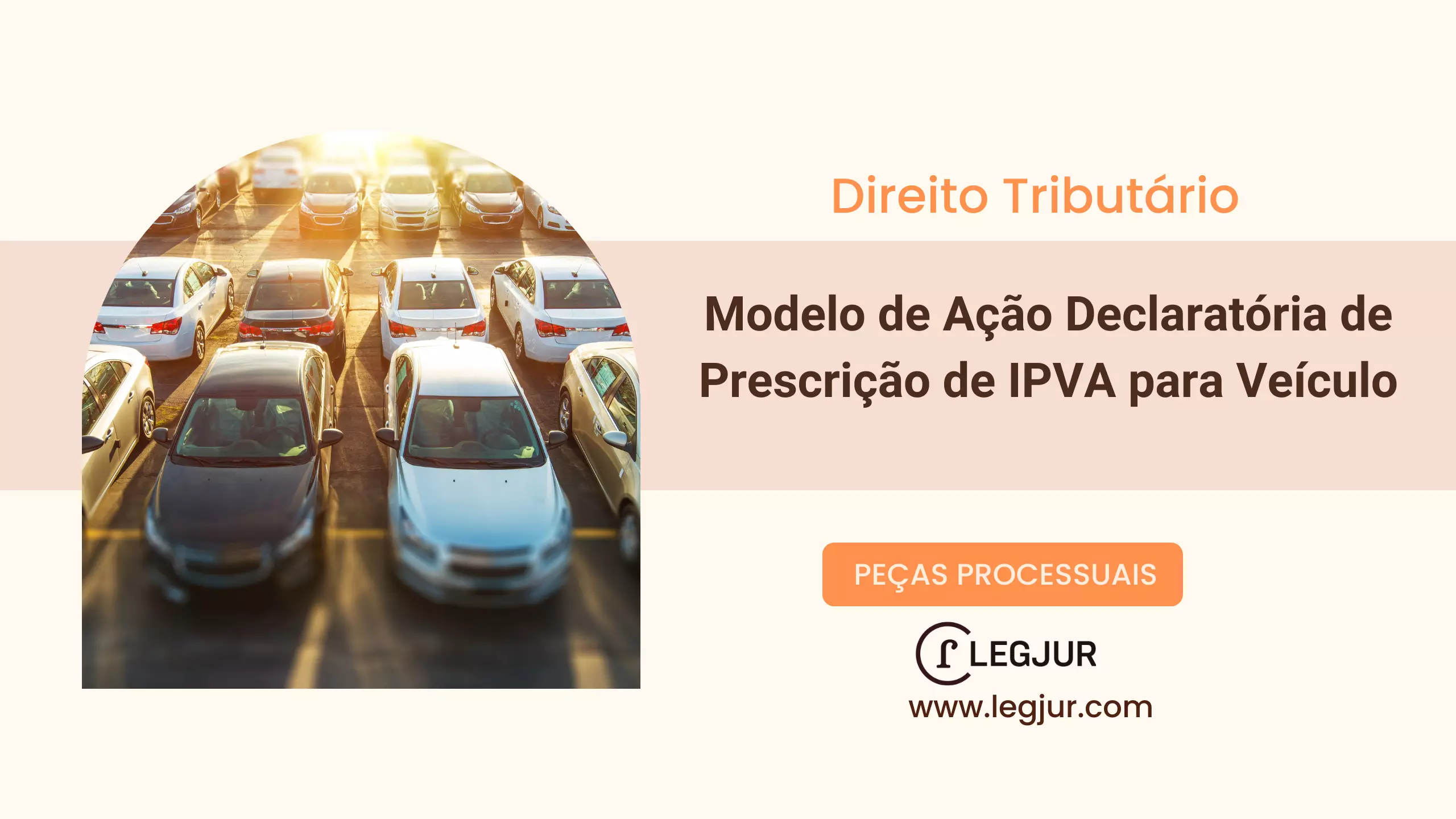 Modelo de Ação Declaratória de Prescrição de IPVA para Veículo