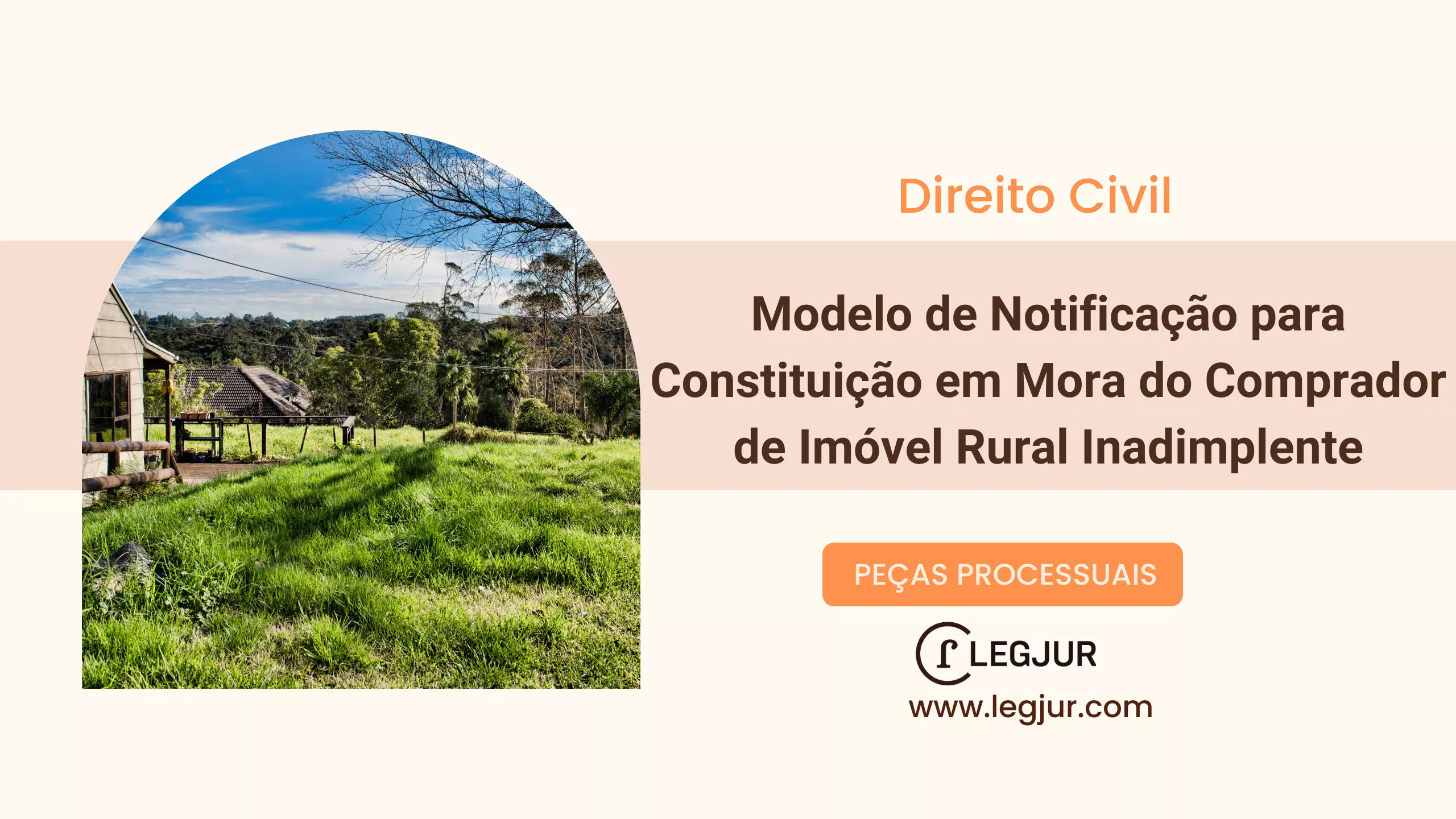 Modelo de Notificação para Constituição em Mora do Comprador de Imóvel Rural Inadimplente