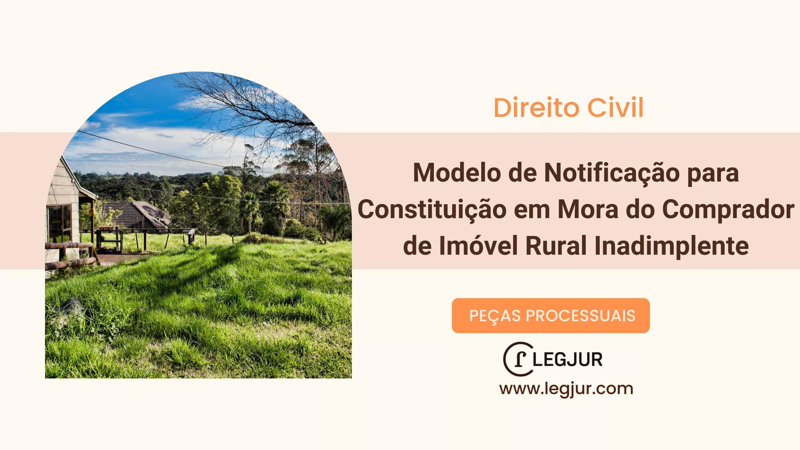 Modelo de Notificação Extrajudicial para Constituição em Mora por Inadimplência em Contrato de Compra e Venda de Imóvel Rural