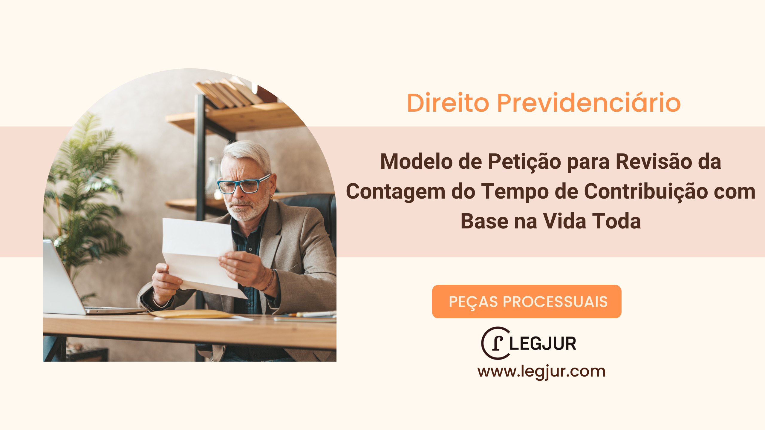 Modelo de Petição para Revisão da Contagem do Tempo de Contribuição com Base na Vida Toda