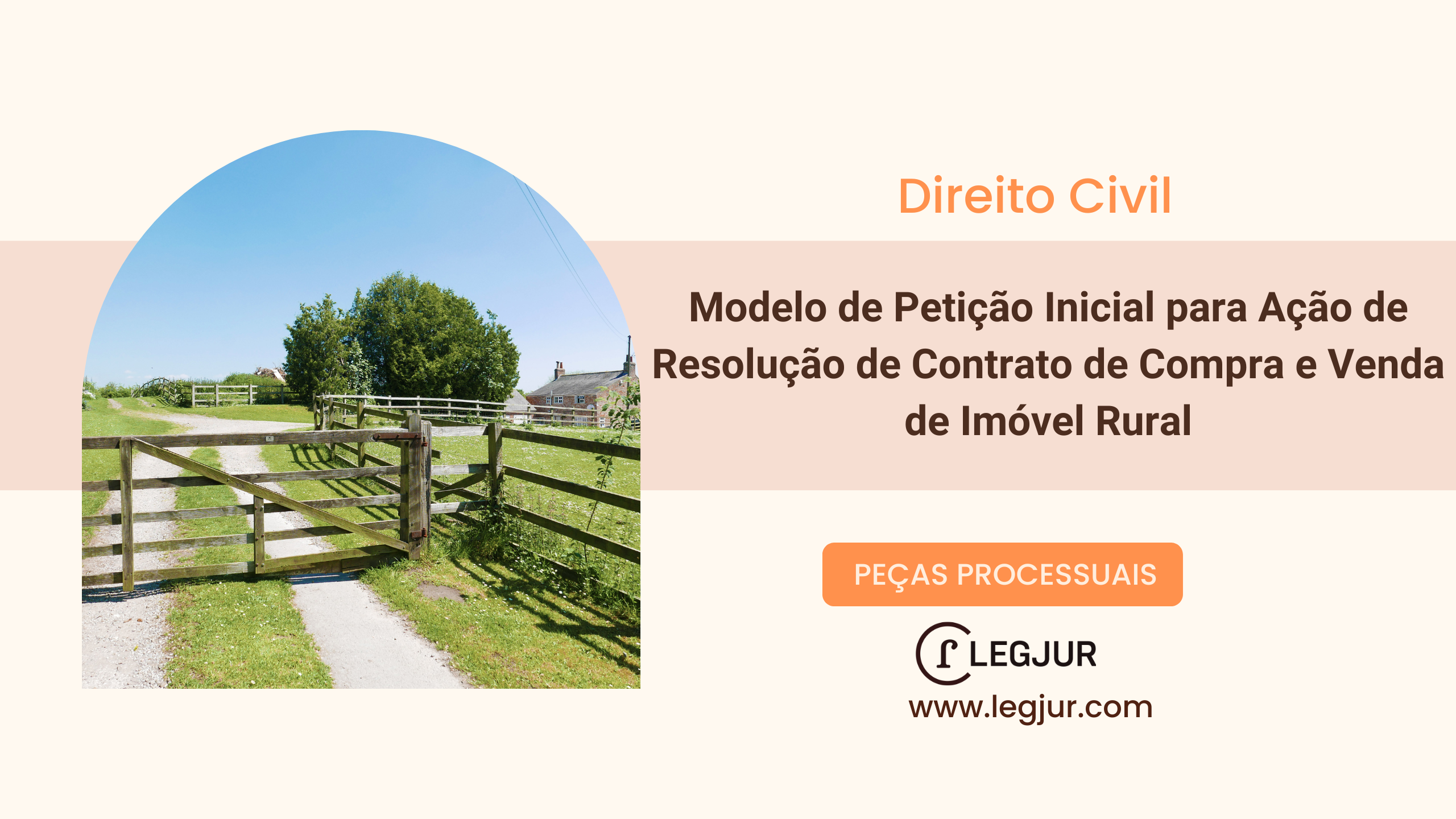 Modelo de Petição Inicial para Ação de Resolução de Contrato de Compra e Venda de Imóvel Rural