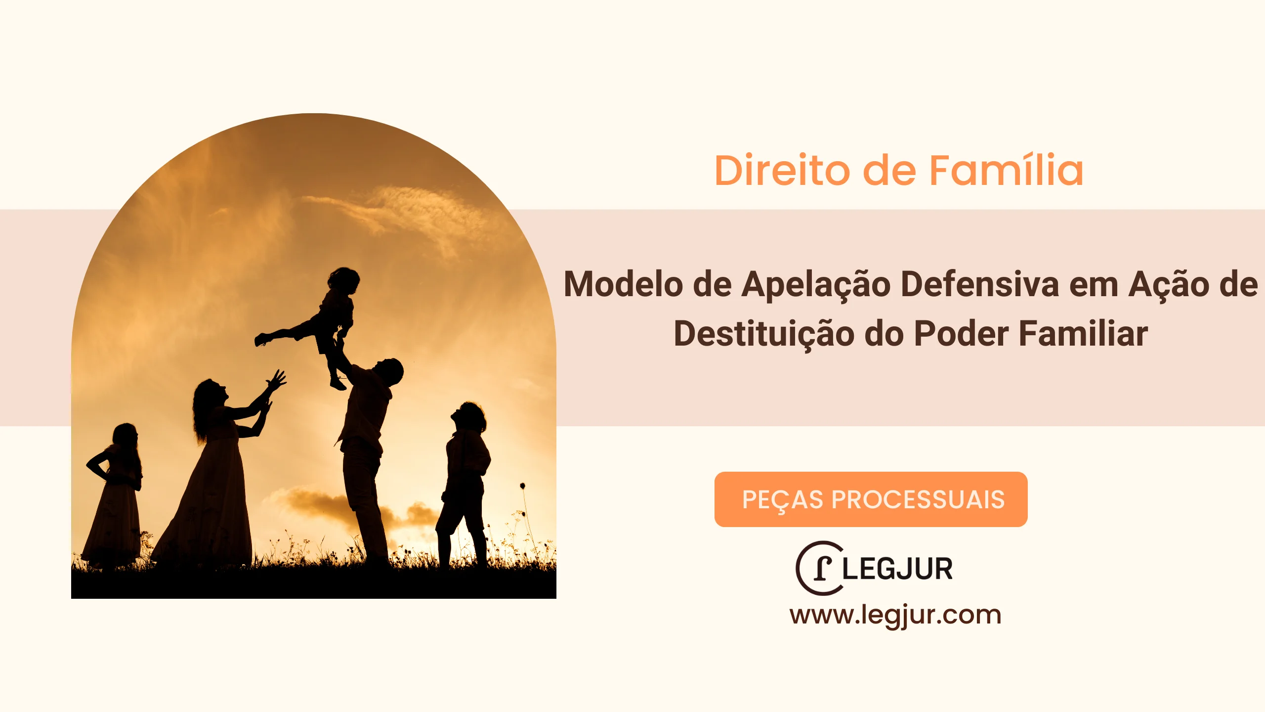 Modelo de Apelação Defensiva em Ação de Destituição do Poder Familiar