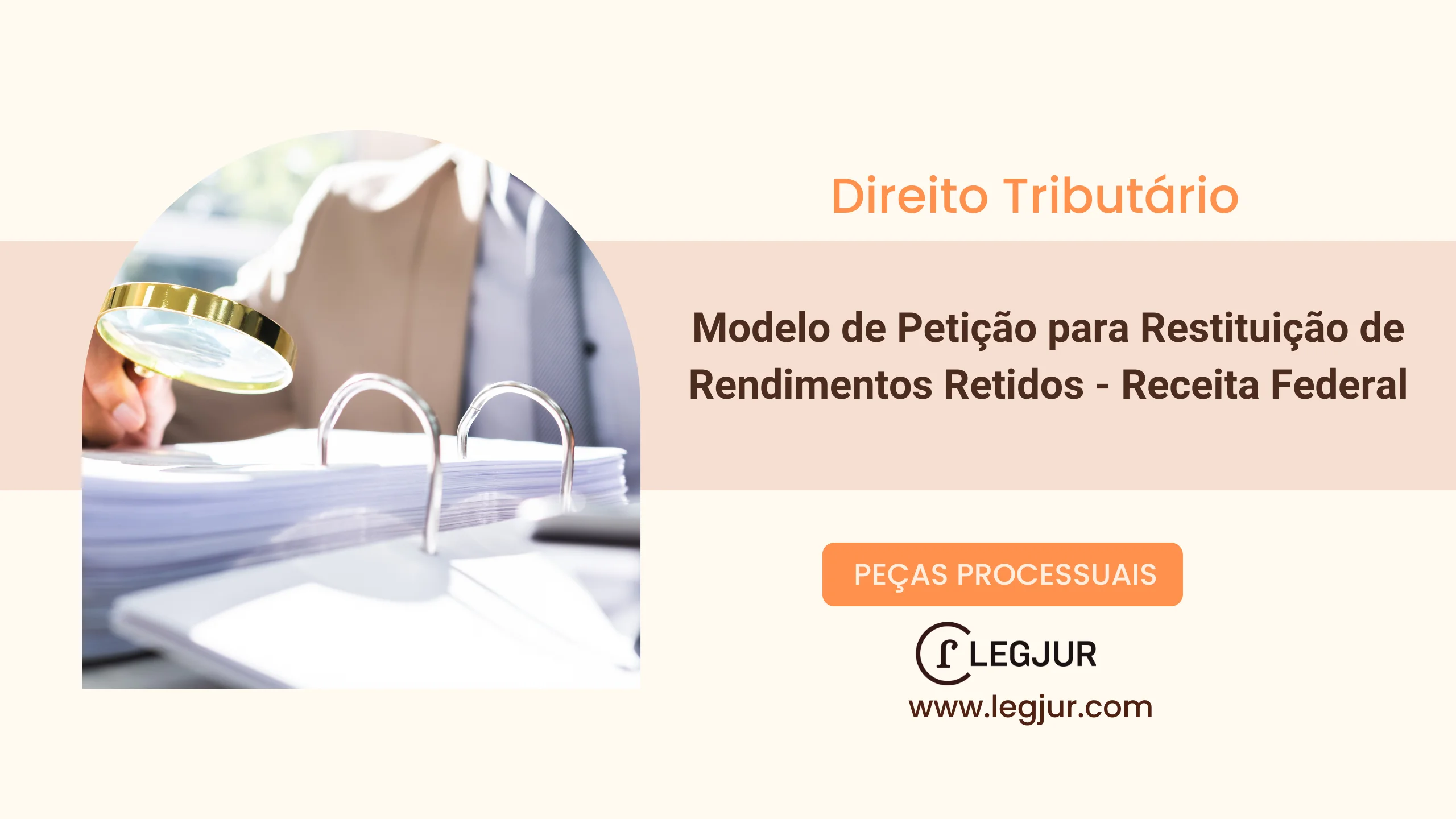 Modelo de Petição para Restituição de Rendimentos Retidos - Receita Federal