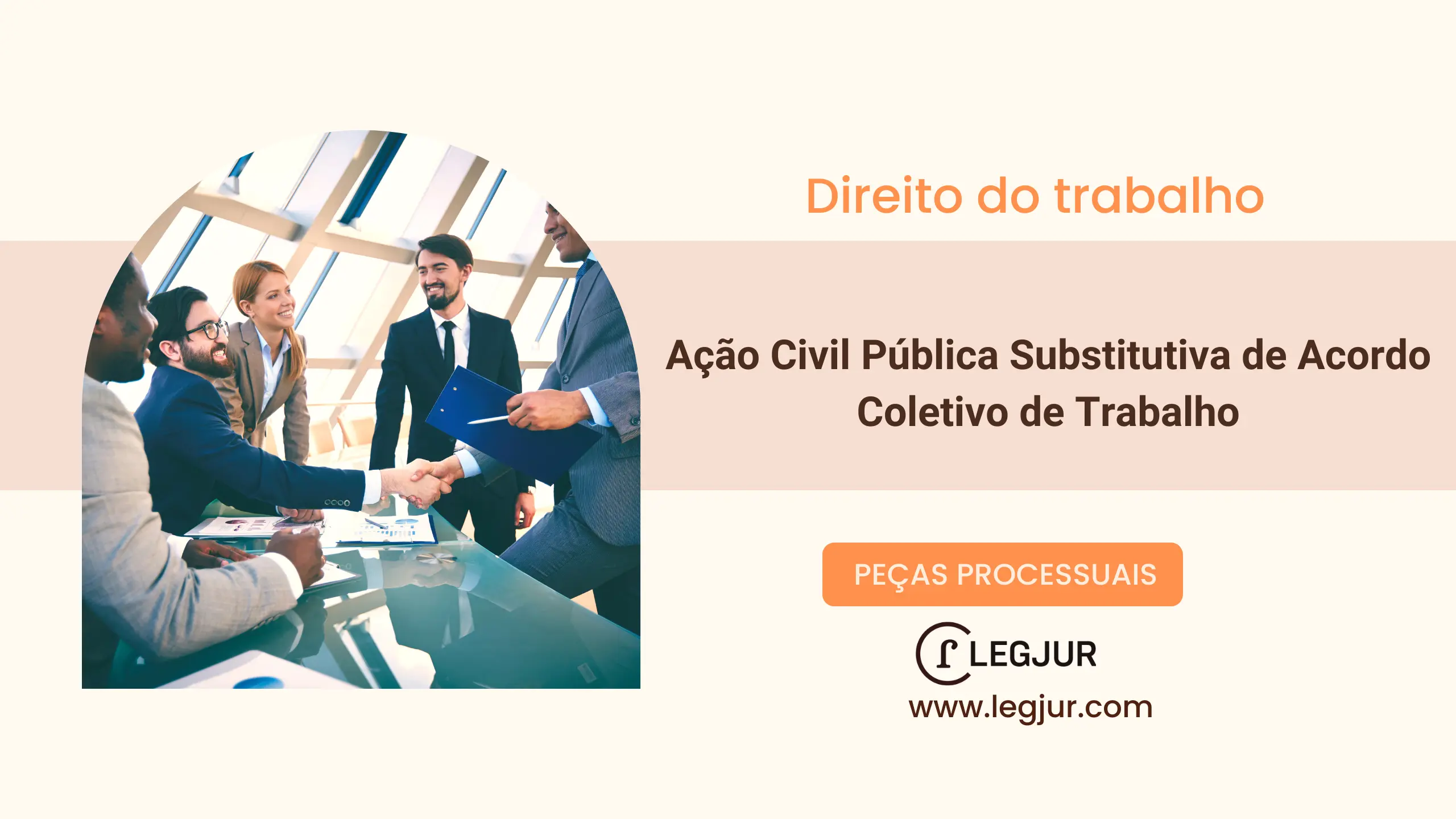 Ação Civil Pública Substitutiva de Acordo Coletivo de Trabalho