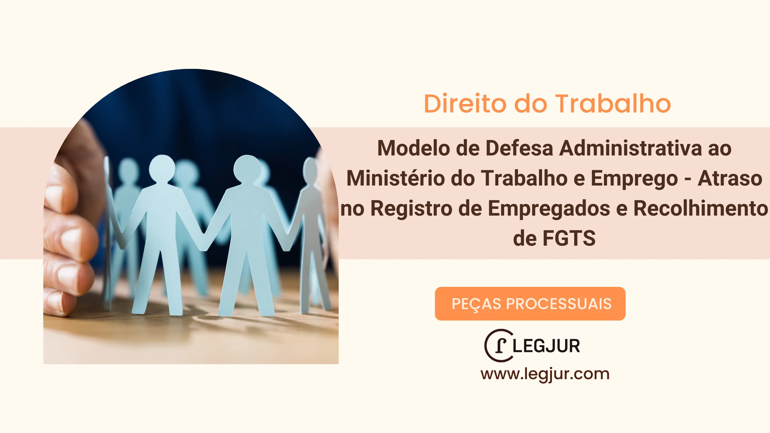 Modelo de Defesa Administrativa ao Ministério do Trabalho e Emprego - Atraso no Registro de Empregados e Recolhimento de FGTS