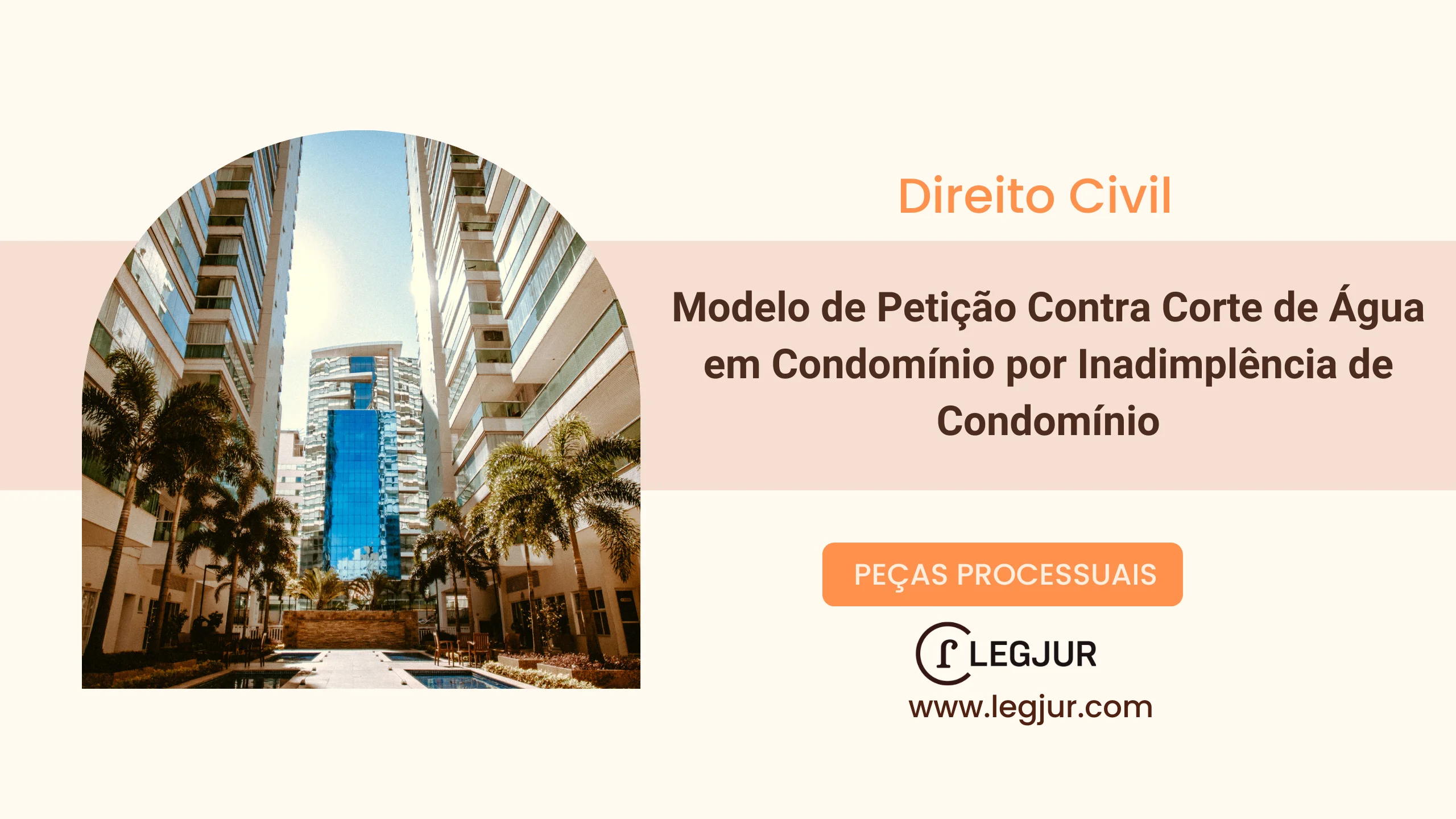 Modelo de Petição Contra Corte de Água em Condomínio por Inadimplência de Condomínio