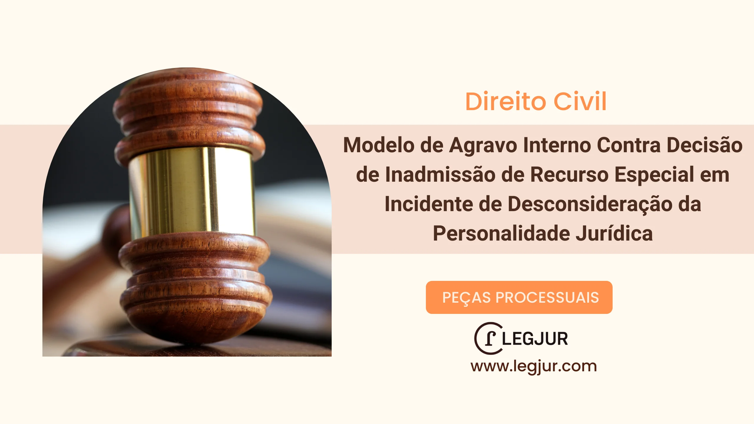 Modelo de Agravo Interno contra Decisão Monocrática que Inadmitiu Recurso Especial em Incidente de Desconsideração da Personalidade Jurídica