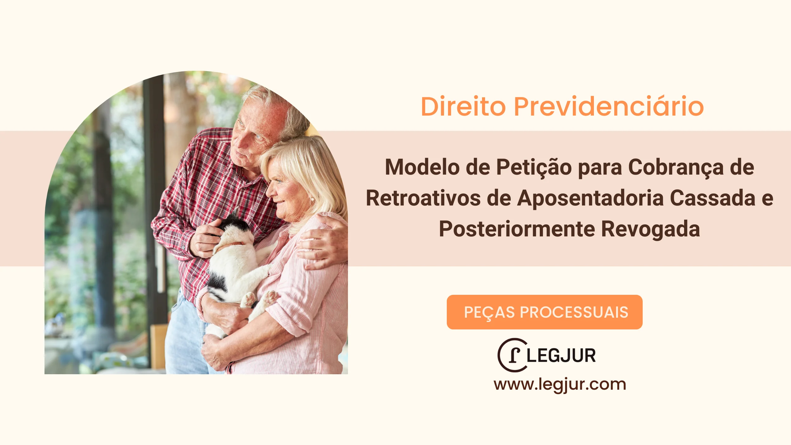 Modelo de Petição para Cobrança de Retroativos de Aposentadoria Cassada e Posteriormente Revogada