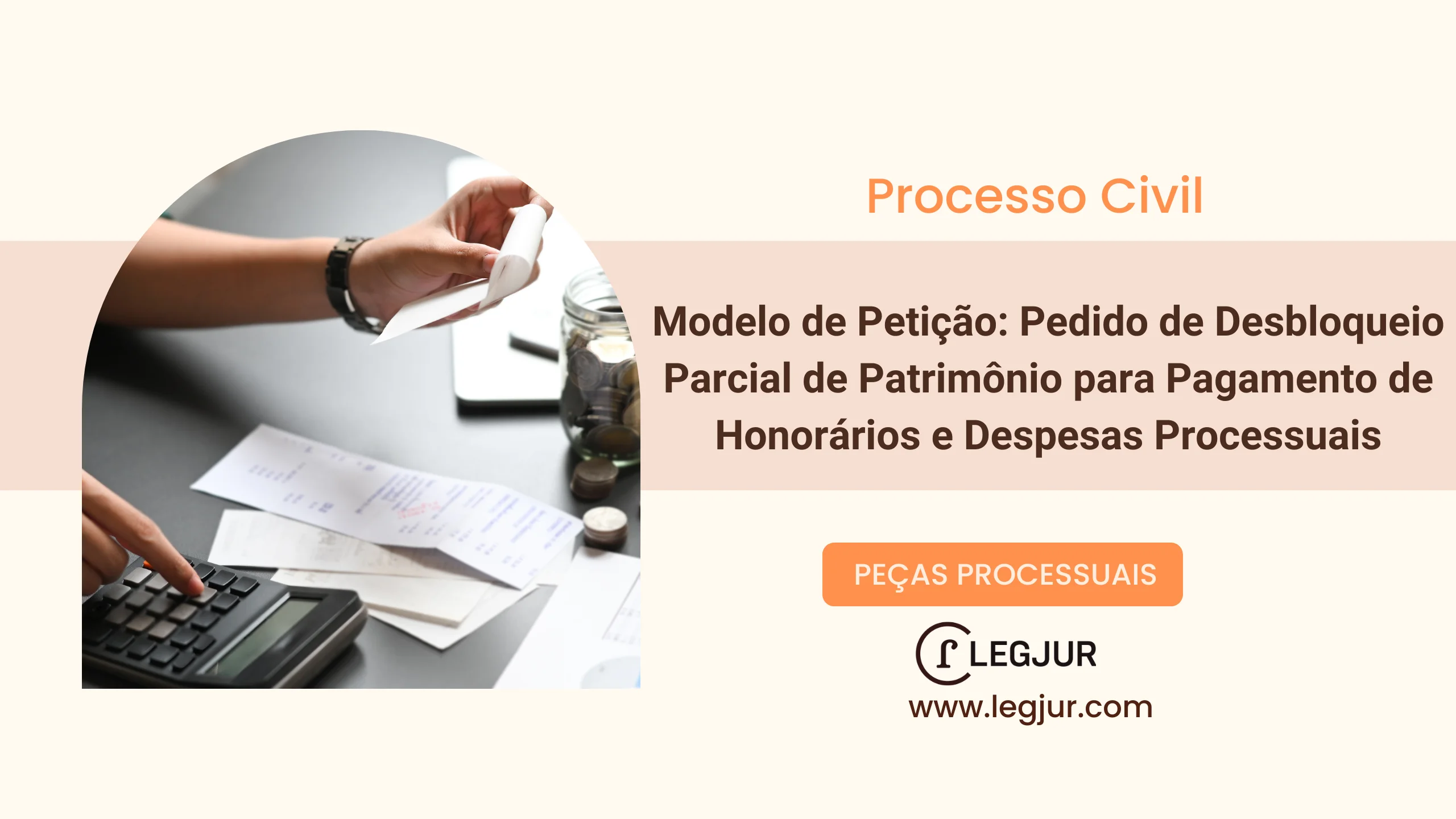 Modelo de Petição: Pedido de Desbloqueio Parcial de Patrimônio para Pagamento de Honorários e Despesas Processuais