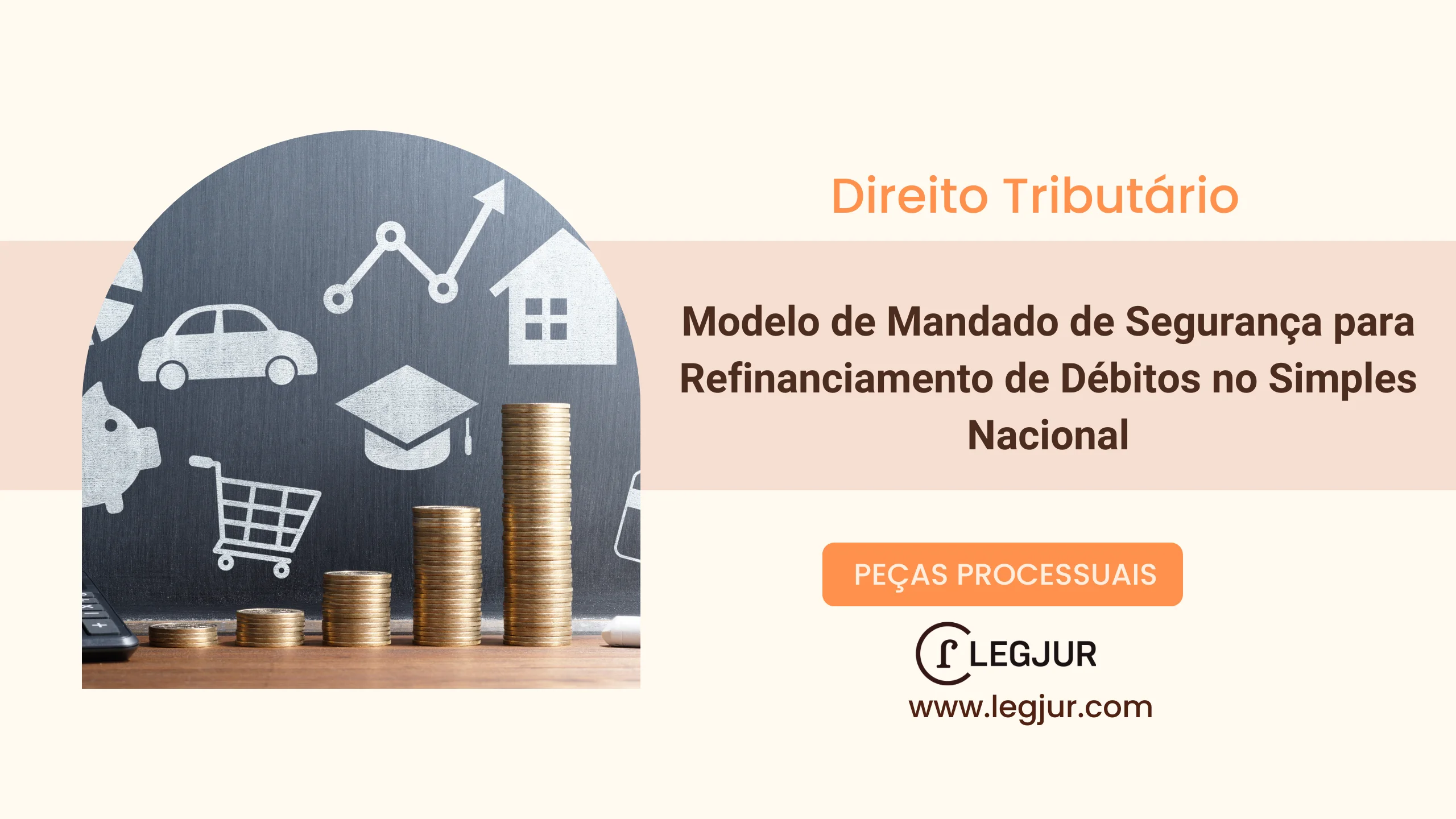 Modelo de Mandado de Segurança para Refinanciamento de Débitos no Simples Nacional