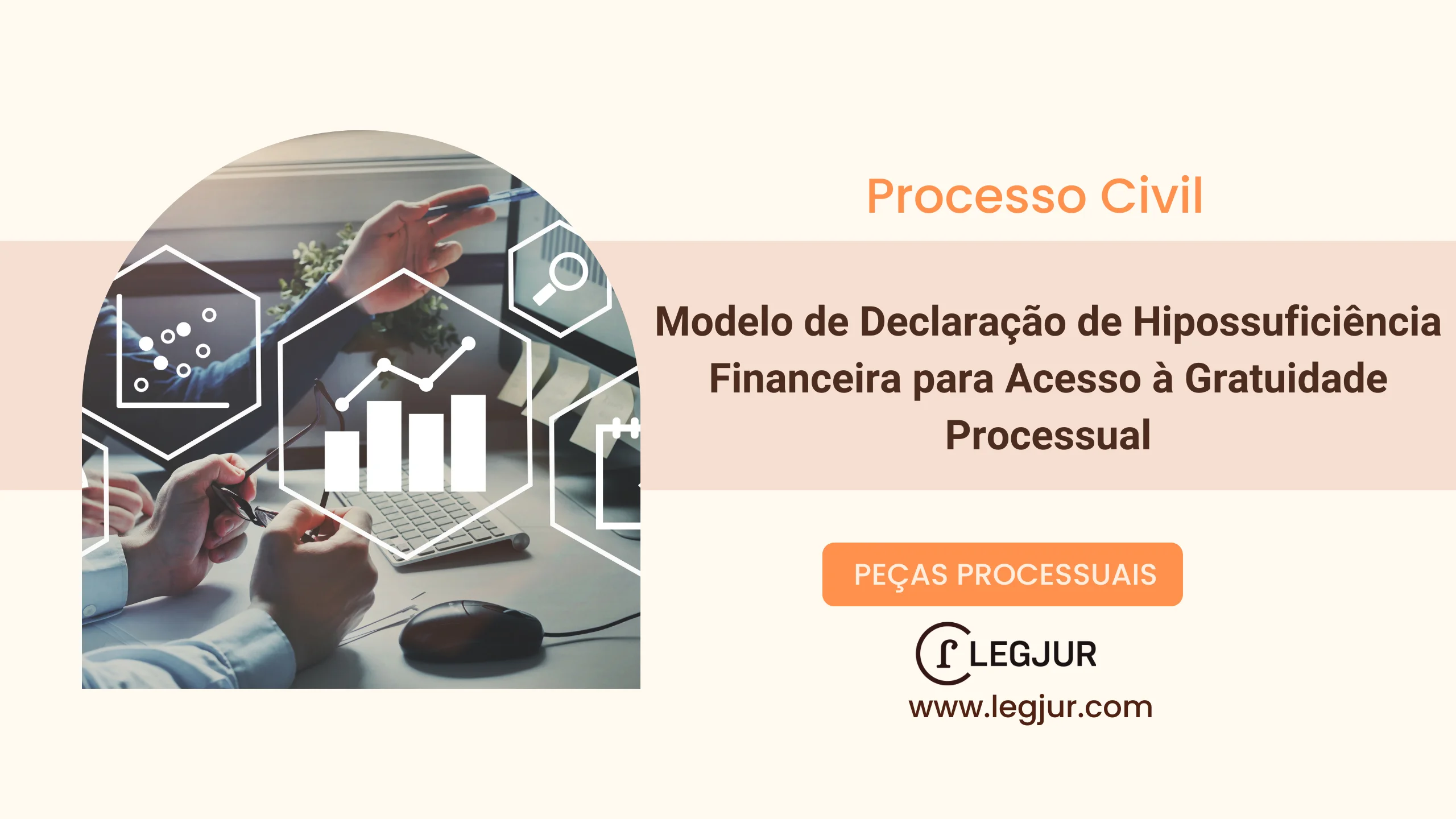 Modelo de Declaração de Hipossuficiência Financeira para Acesso à Gratuidade Processual