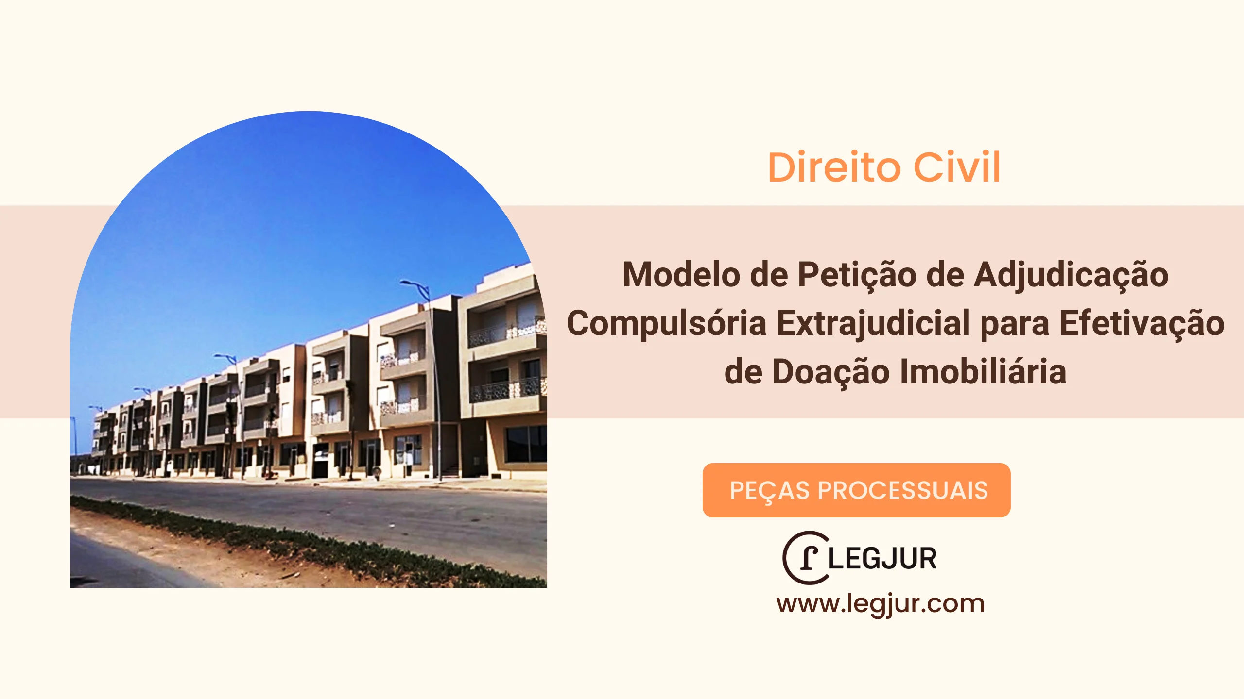 Modelo de Petição de Adjudicação Compulsória Extrajudicial para Efetivação de Doação Imobiliária