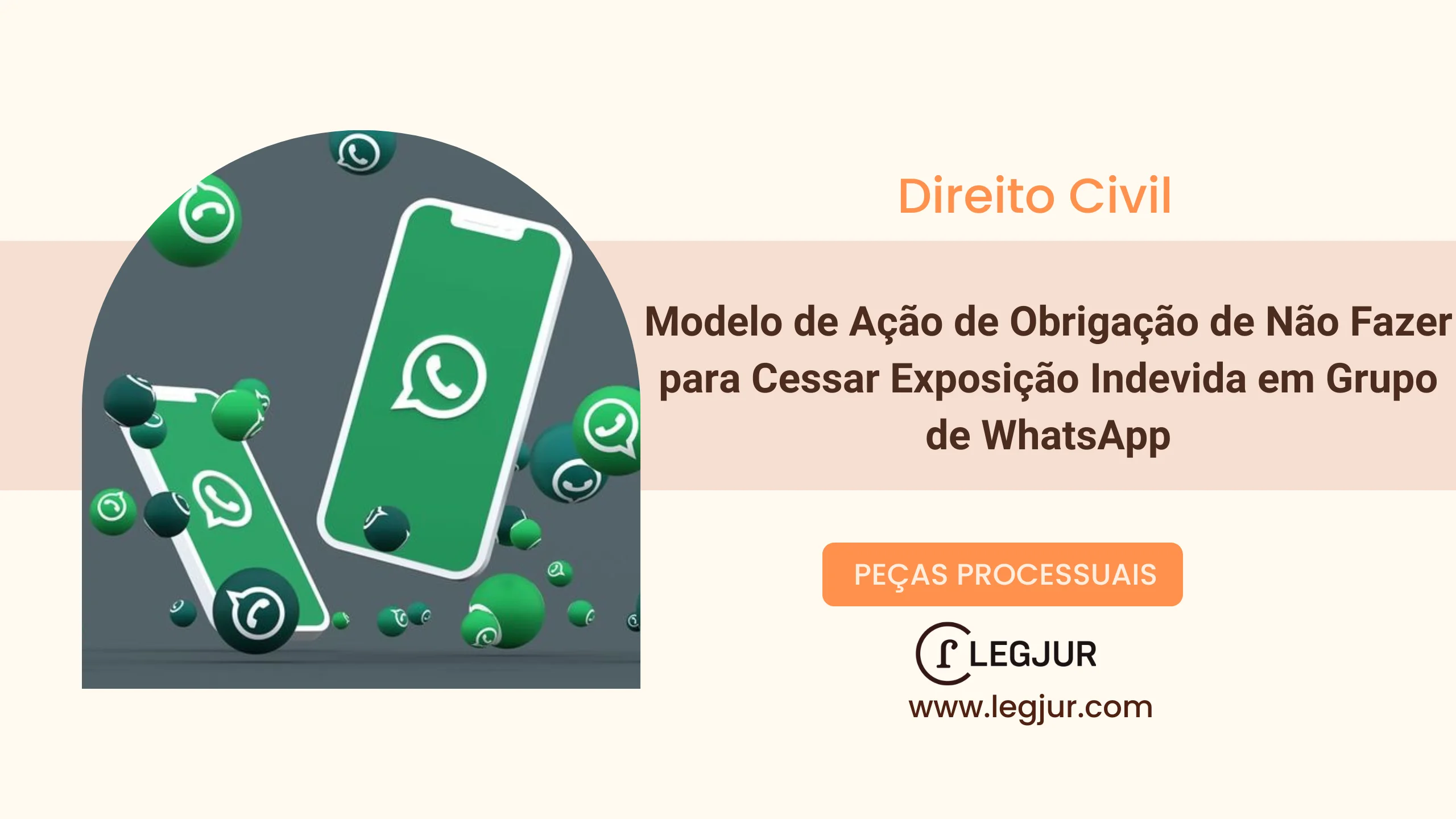 Modelo de Ação de Obrigação de Não Fazer para Cessar Exposição Indevida em Grupo de WhatsApp