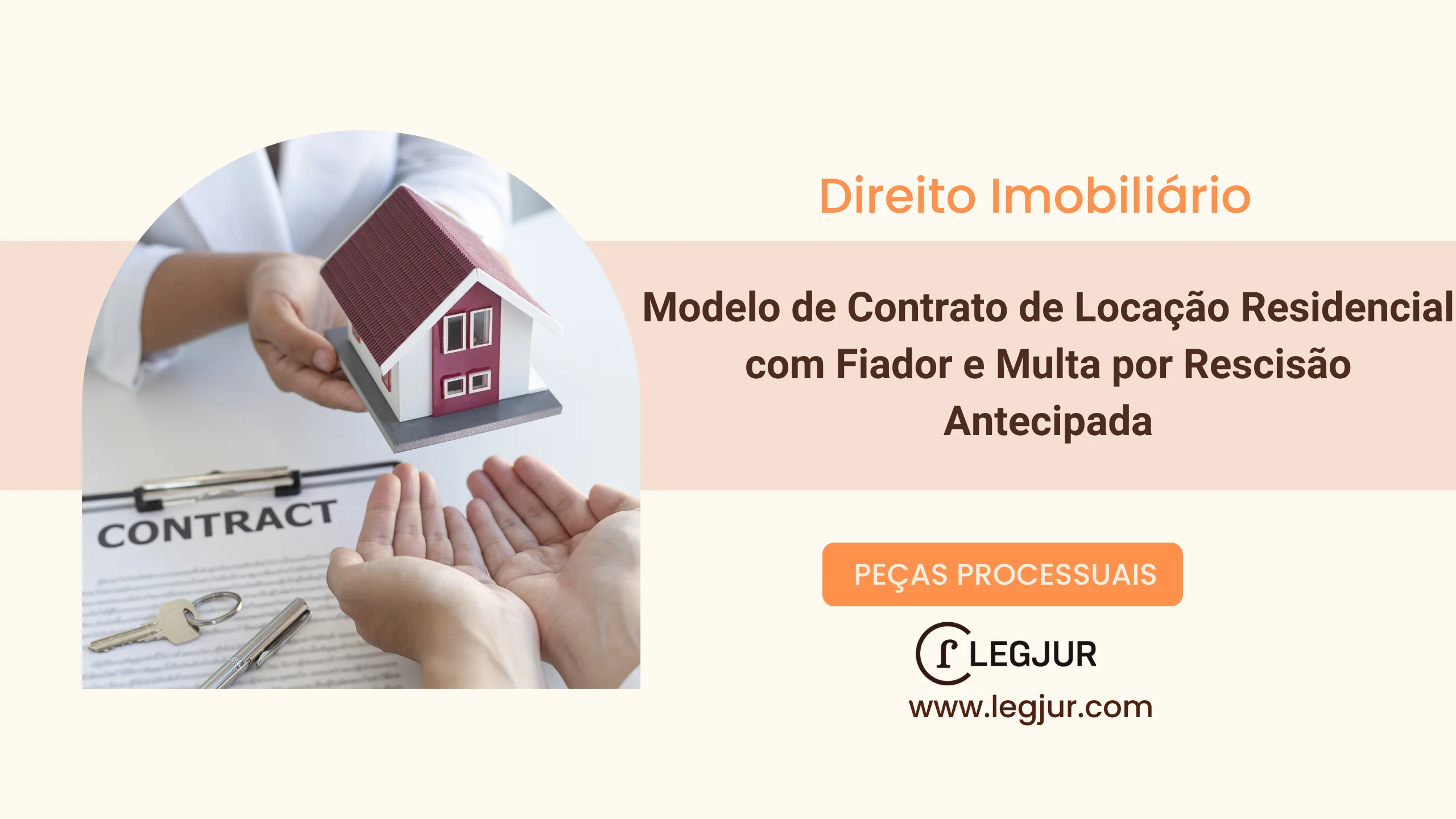 Modelo de Contrato de Locação Residencial com Fiador: Cláusulas, Obrigações e Garantias Legais