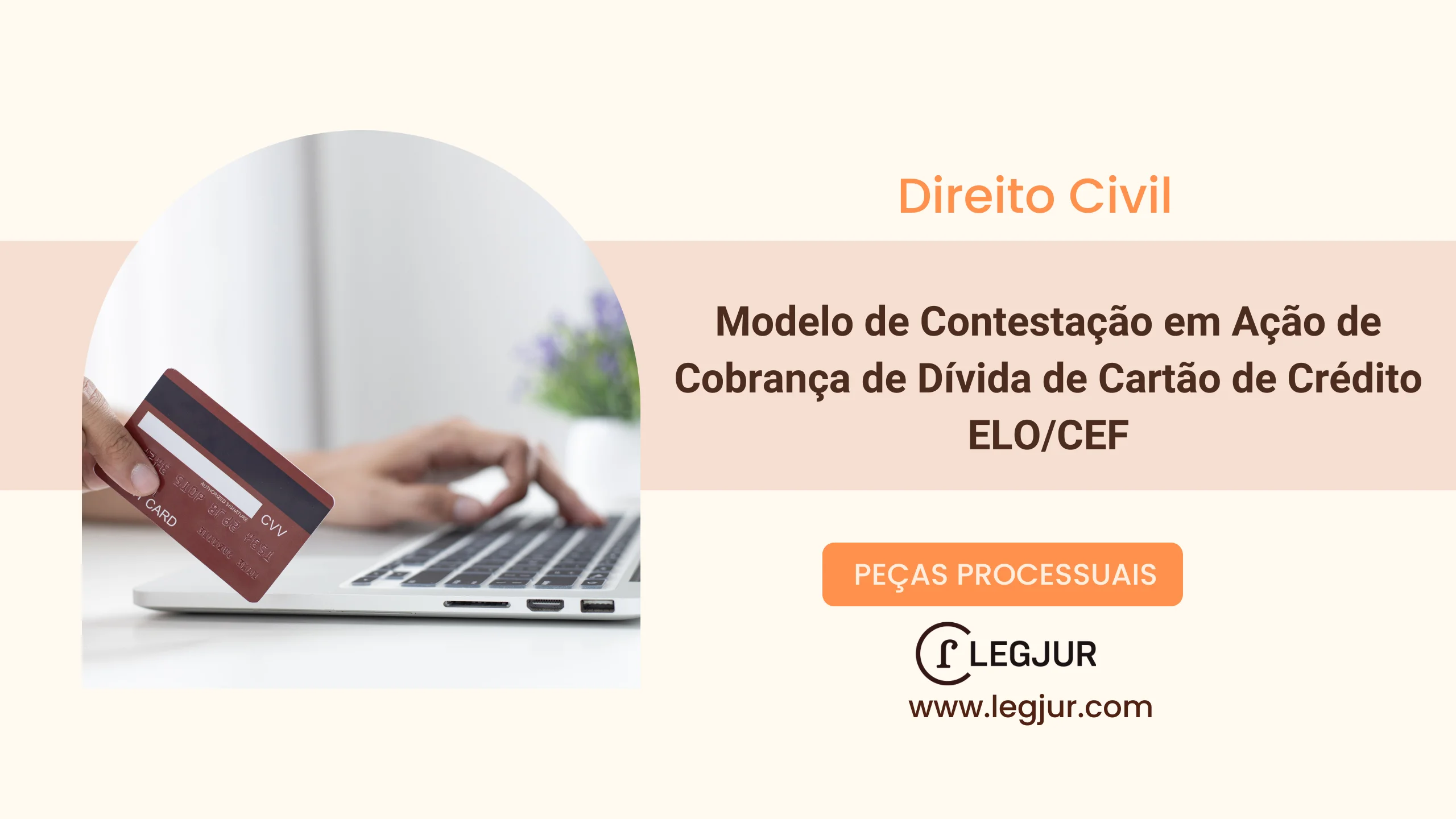 Modelo de Contestação em Ação de Cobrança de Dívida de Cartão de Crédito ELO/CEF