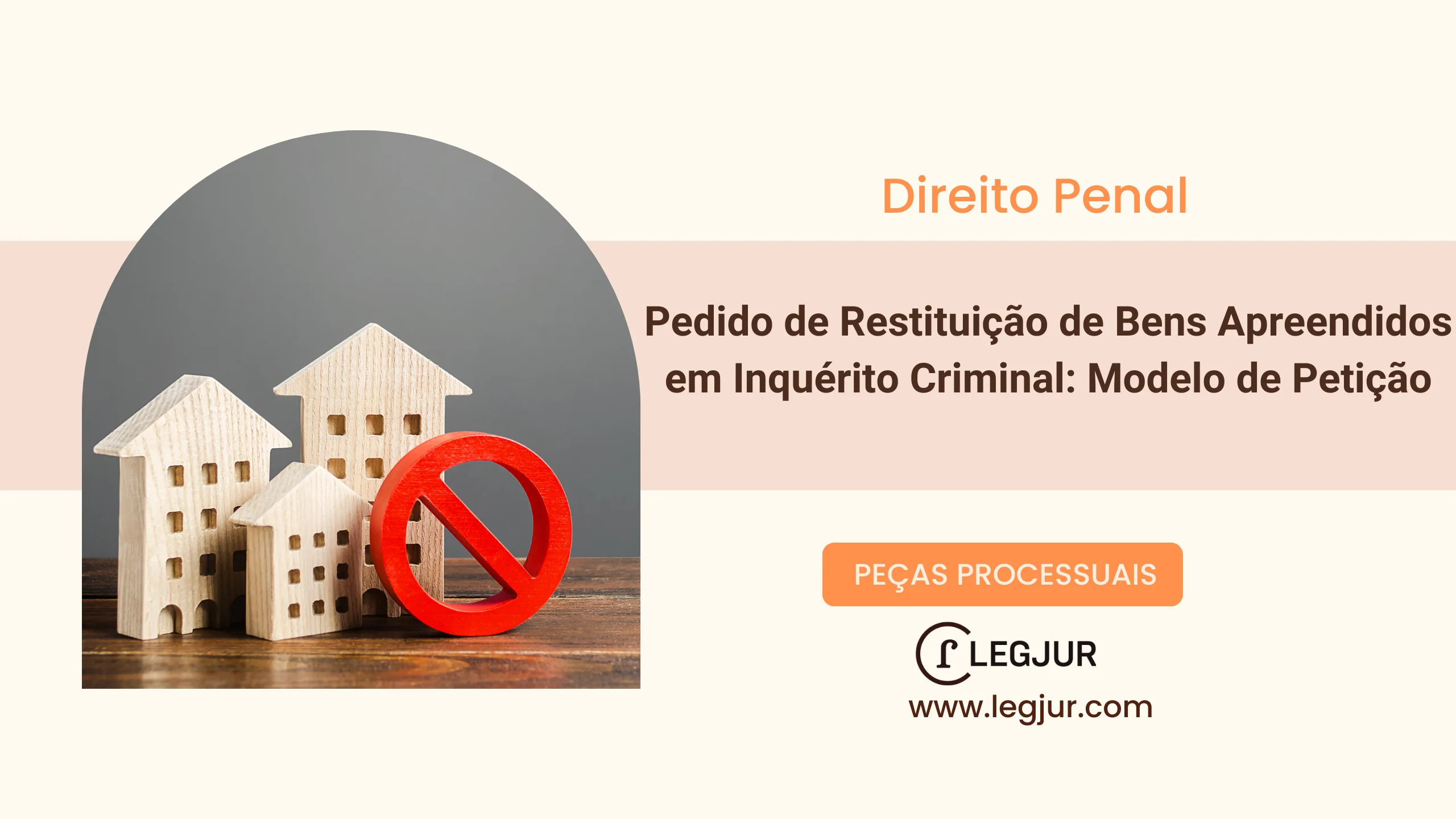 Pedido de Restituição de Bens Apreendidos em Inquérito Criminal: Modelo de Petição