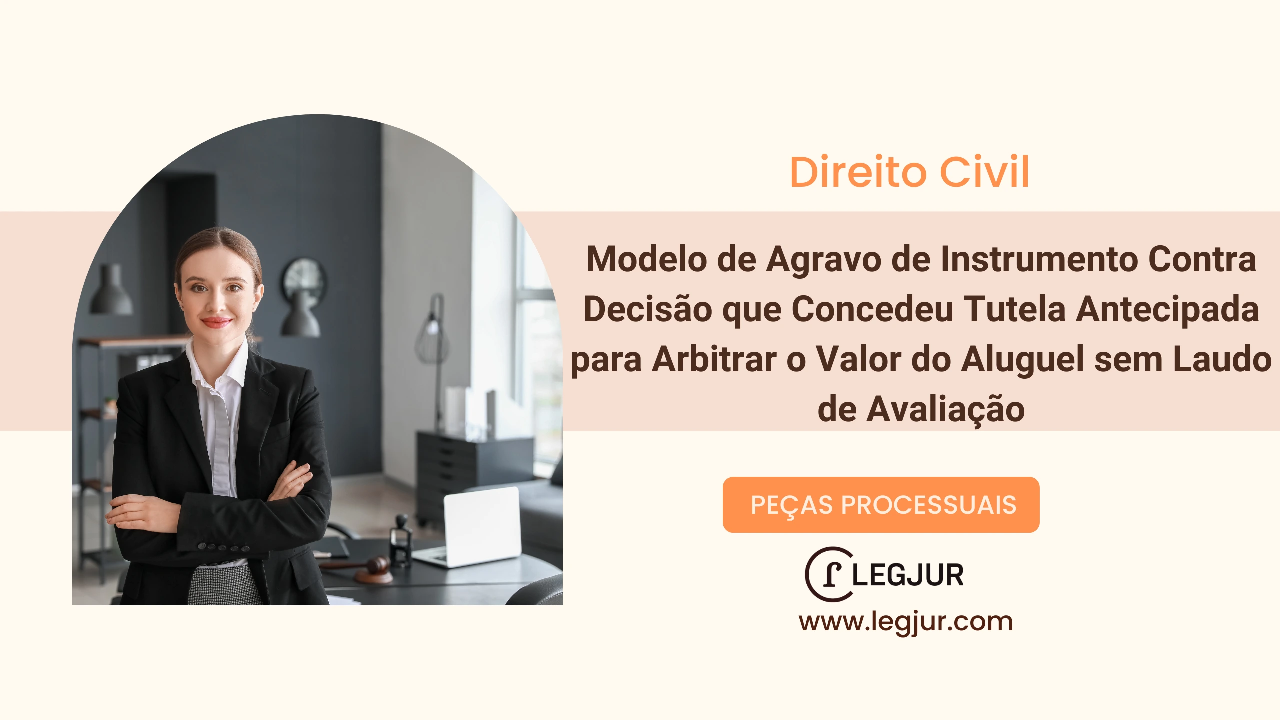 Modelo de Agravo de Instrumento Contra Decisão que Concedeu Tutela Antecipada para Arbitrar o Valor do Aluguel sem Laudo de Avaliação