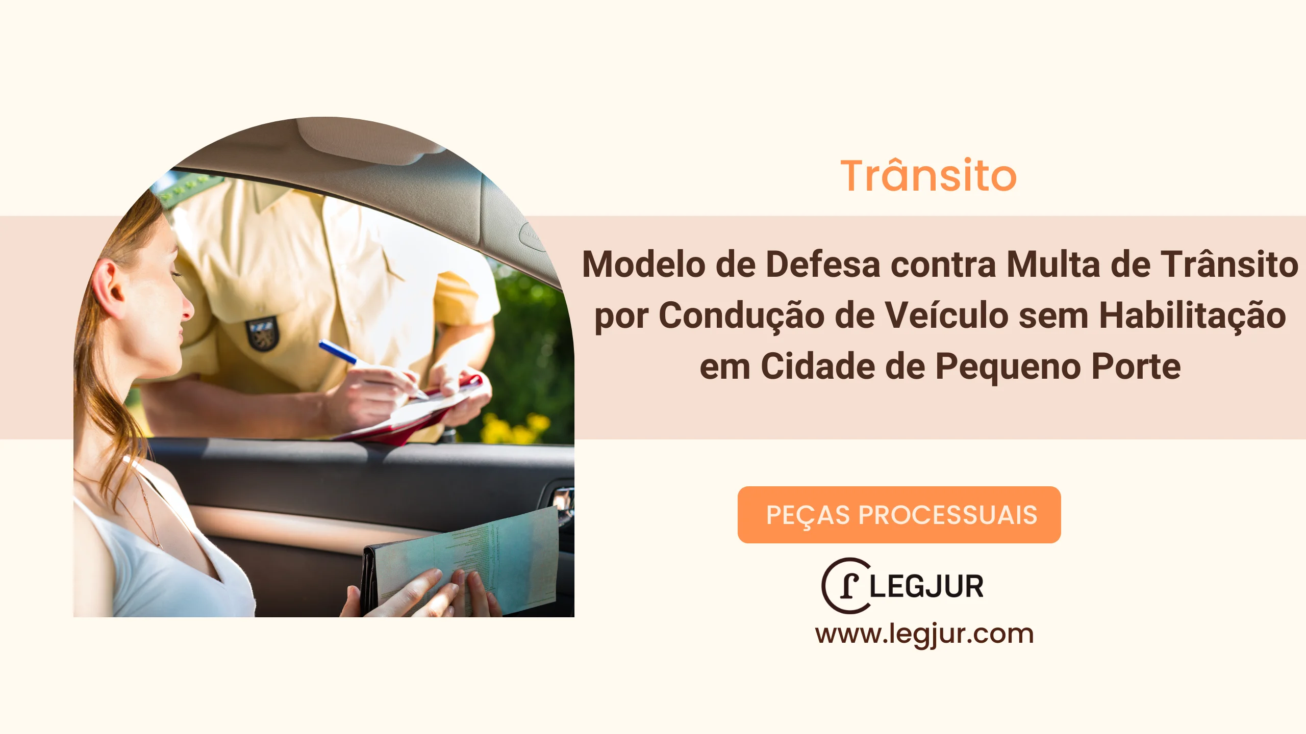 Modelo de Defesa contra Multa de Trânsito por Condução de Veículo sem Habilitação em Cidade de Pequeno Porte