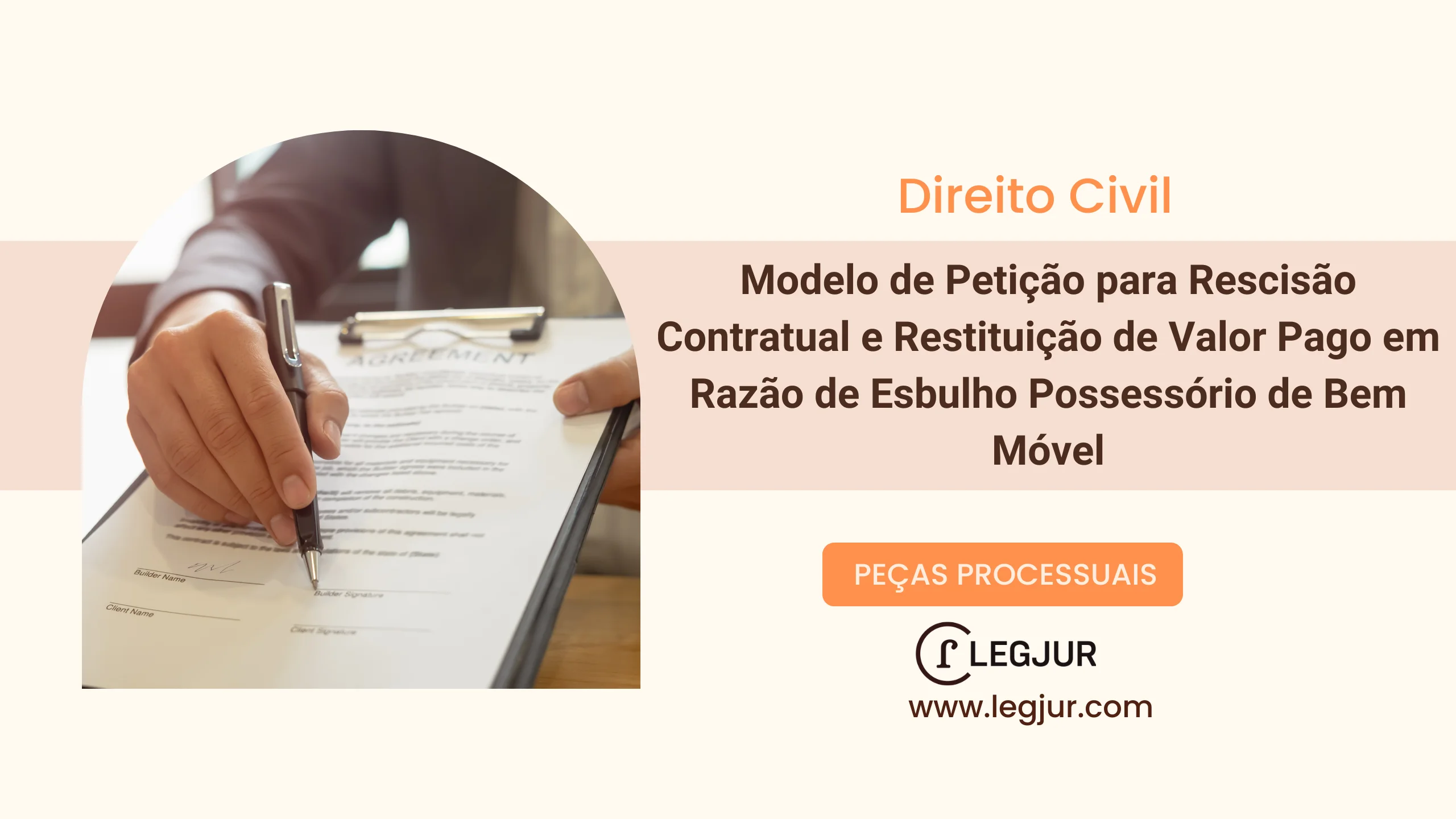 Modelo de Petição para Rescisão Contratual e Restituição de Valor Pago em Razão de Esbulho Possessório de Bem Móvel