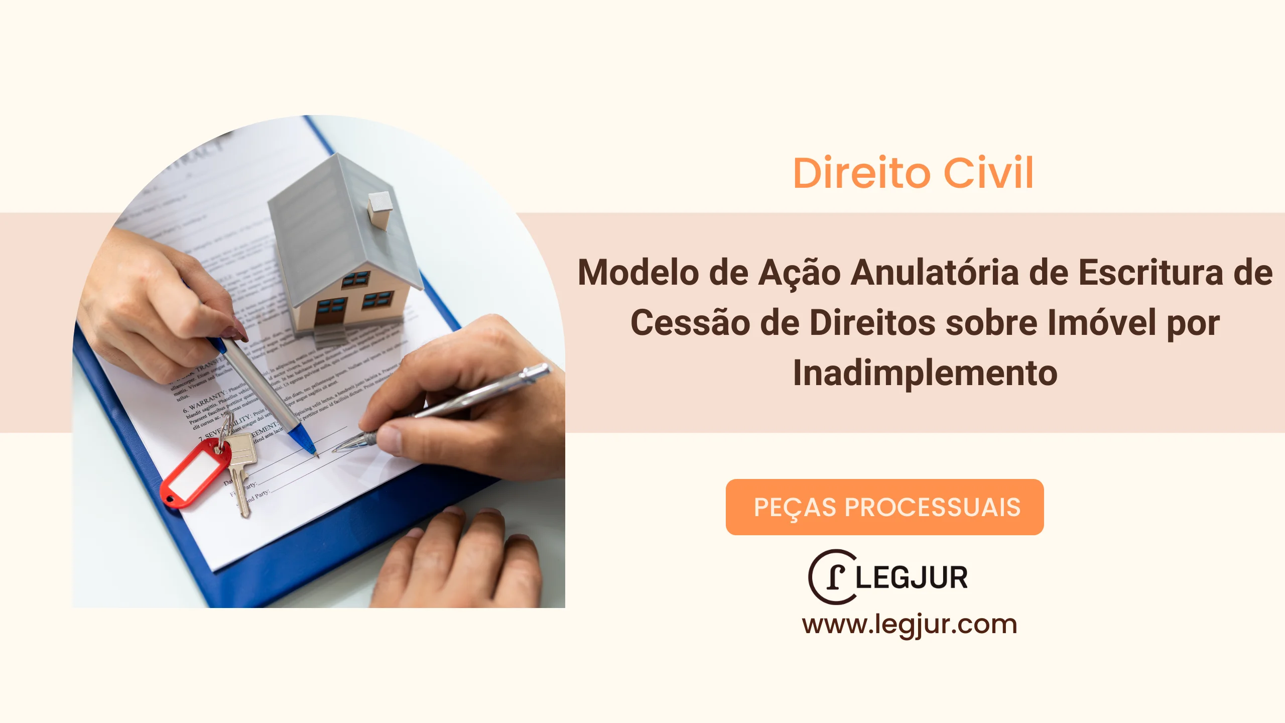 Modelo de Ação Anulatória de Escritura de Cessão de Direitos sobre Imóvel por Inadimplemento